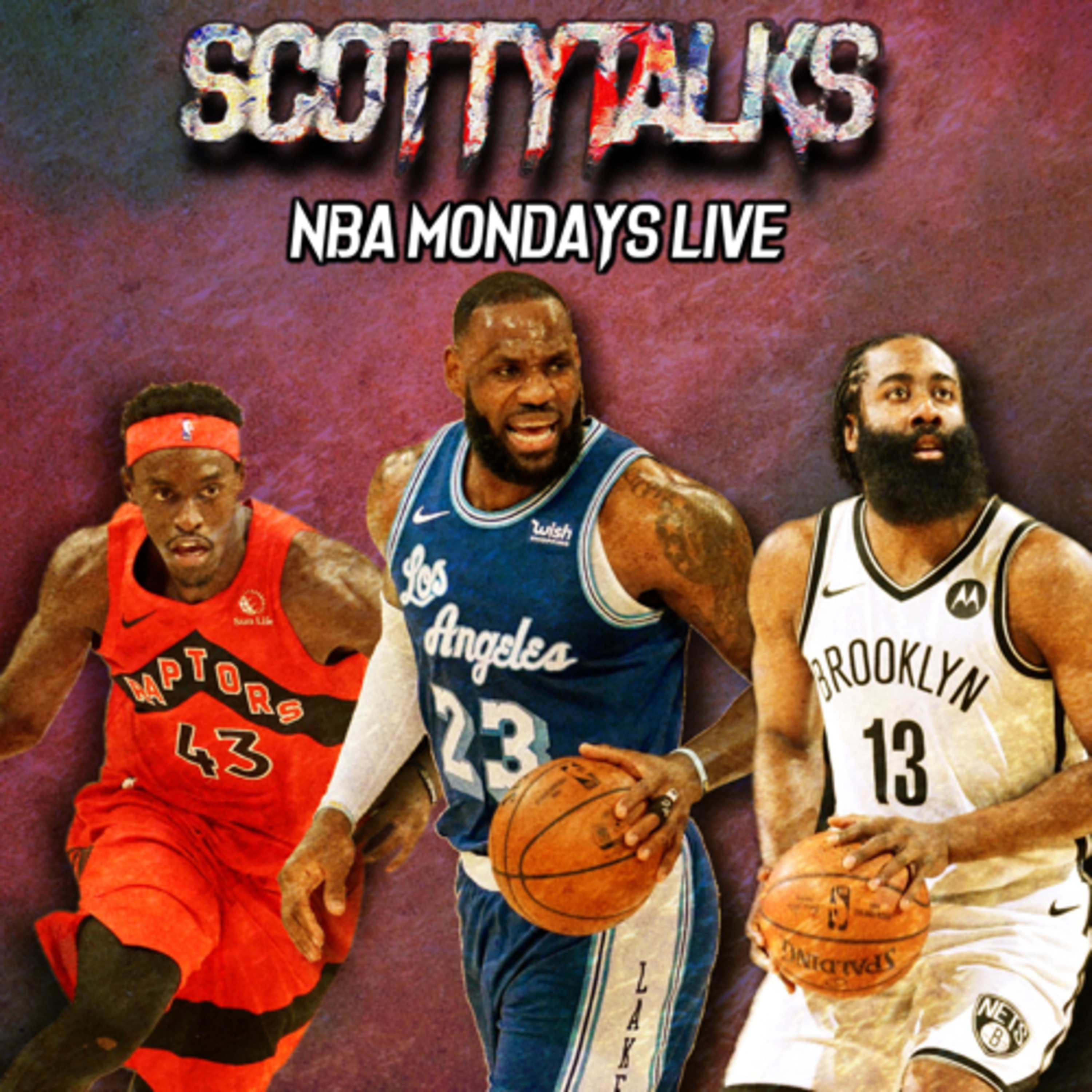 Scotty Talks: Nets & Raptors on Fire, Laker's Tough Stretch, and Celtics Blown 24-Pt Lead episode artwork