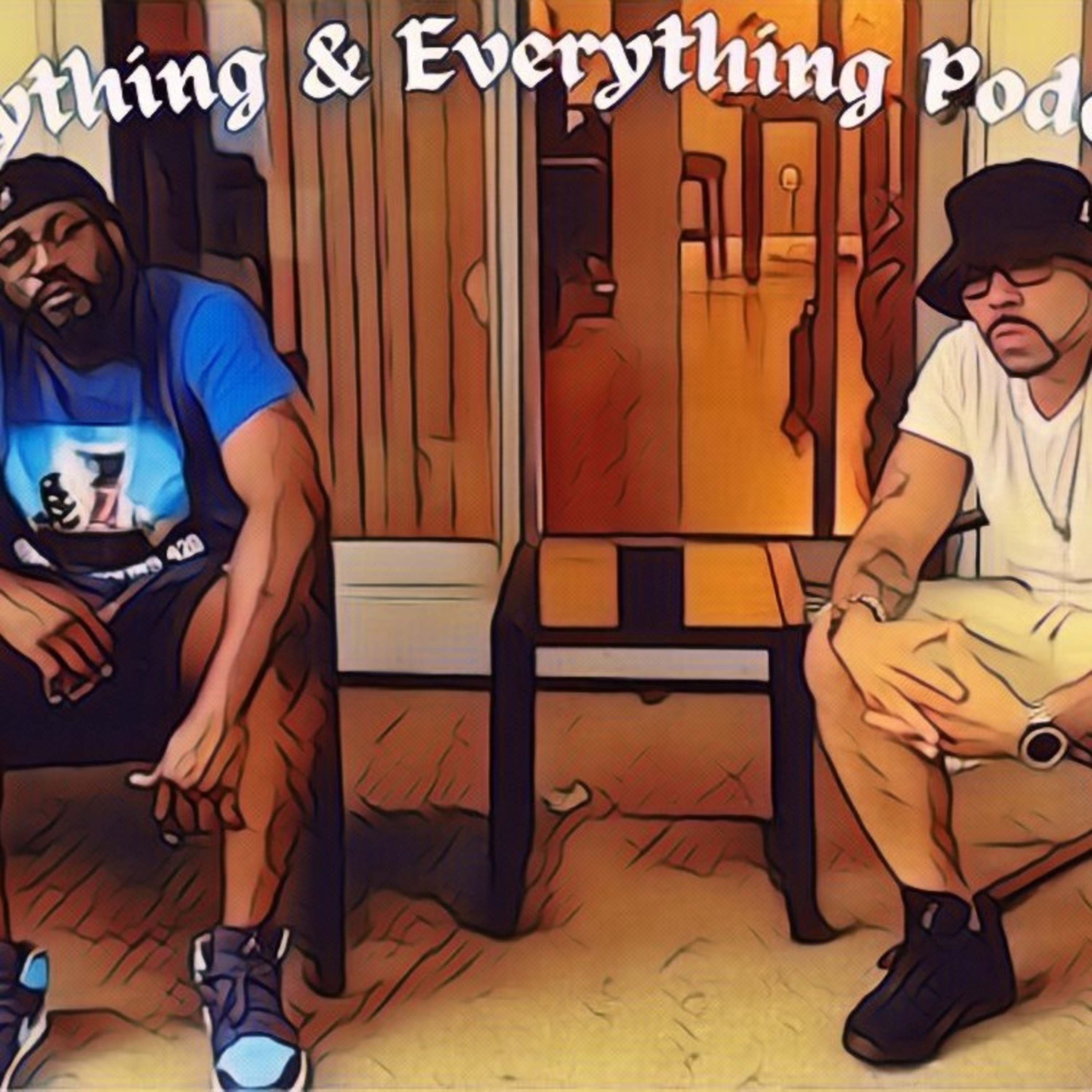 Anything & Everything Podcast