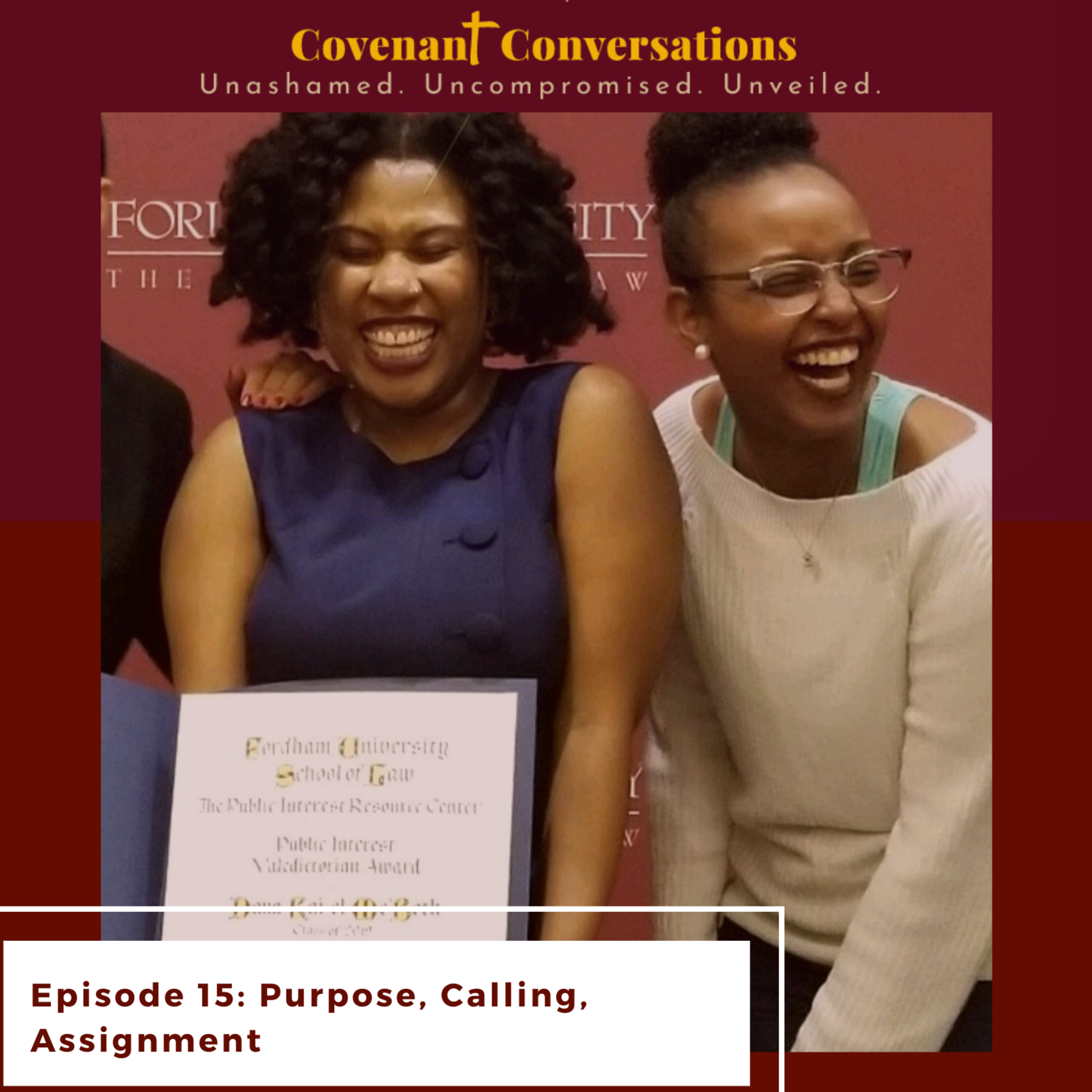 Covenant Conversations: Episode 15 - "Purpose, Calling, Assignment" episode artwork