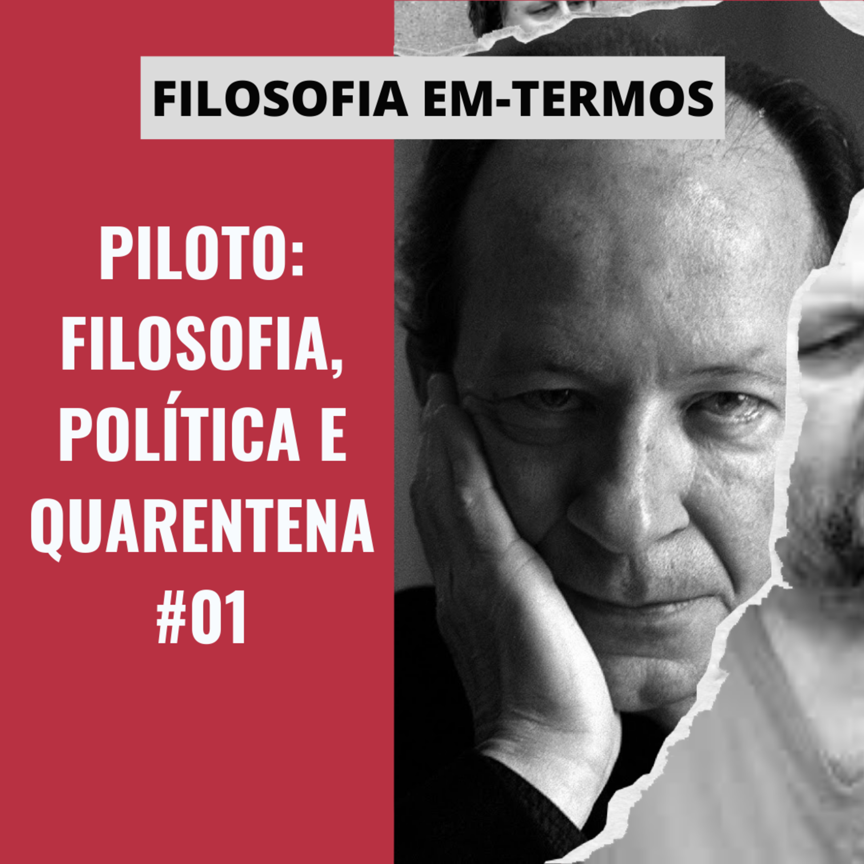 Piloto: Filosofia, política e quarentena.