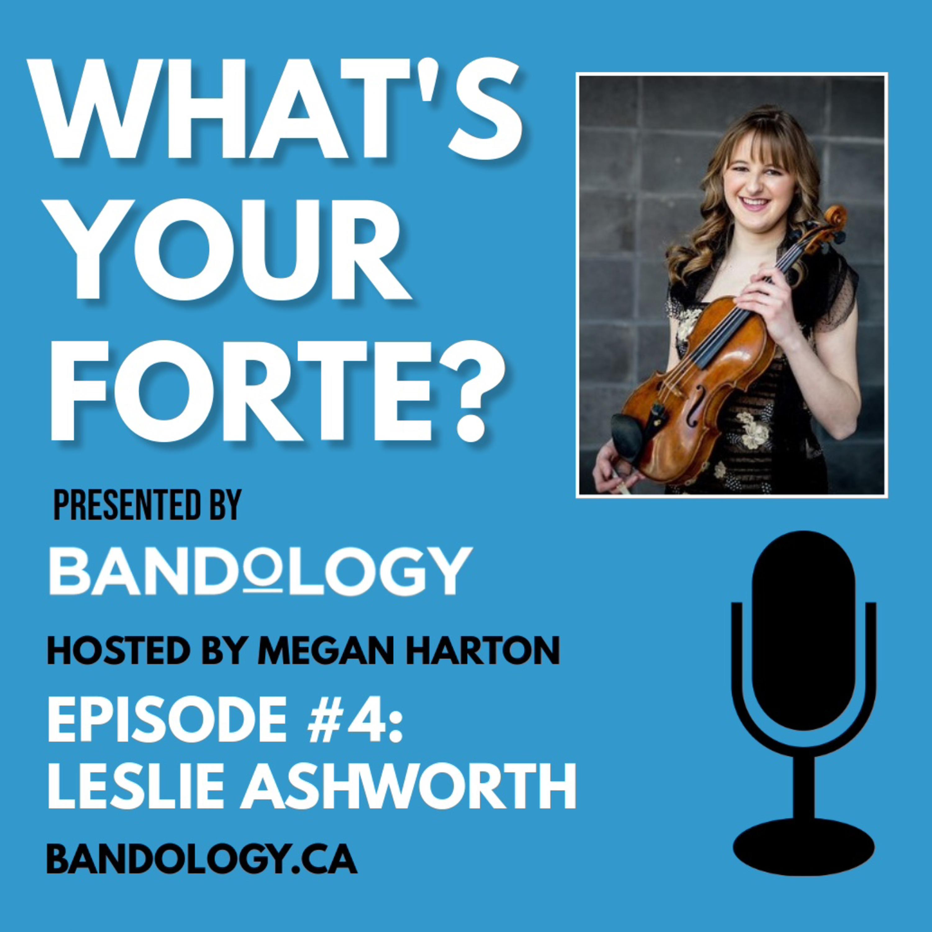 Episode #4 - Leslie Ashworth