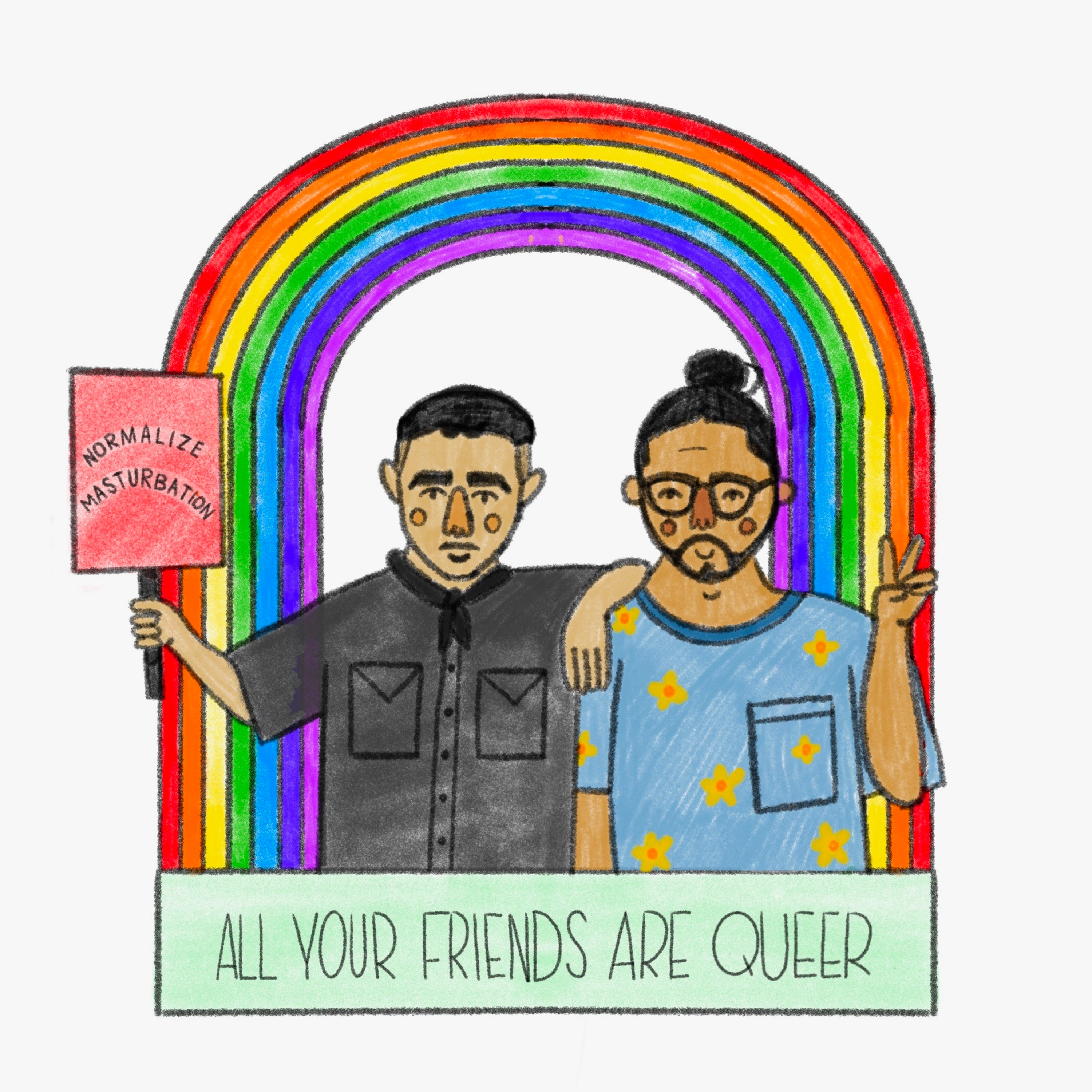 All Your Friends Are Queer
