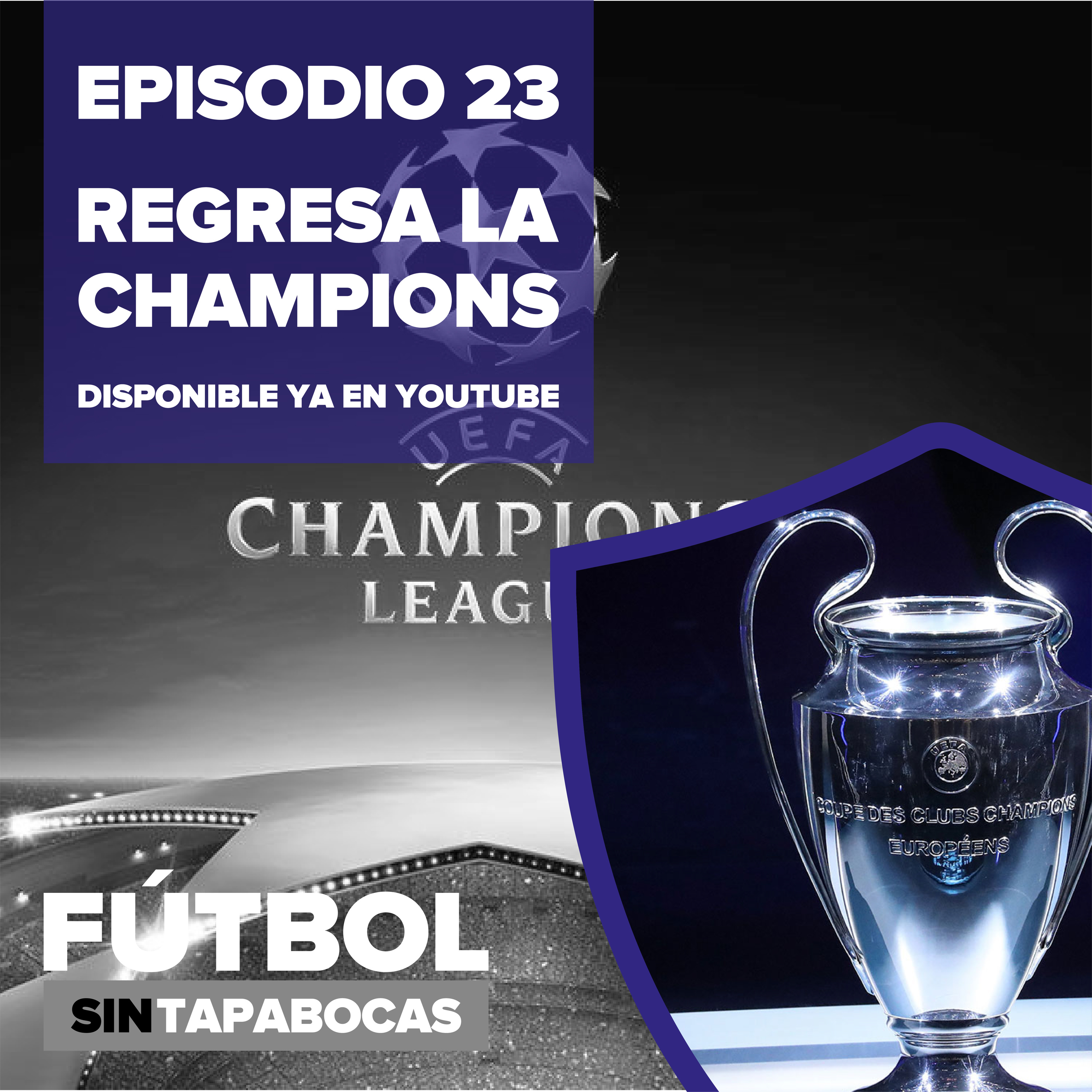 Fútbol sin Tapabocas! Episodio 23 episode artwork