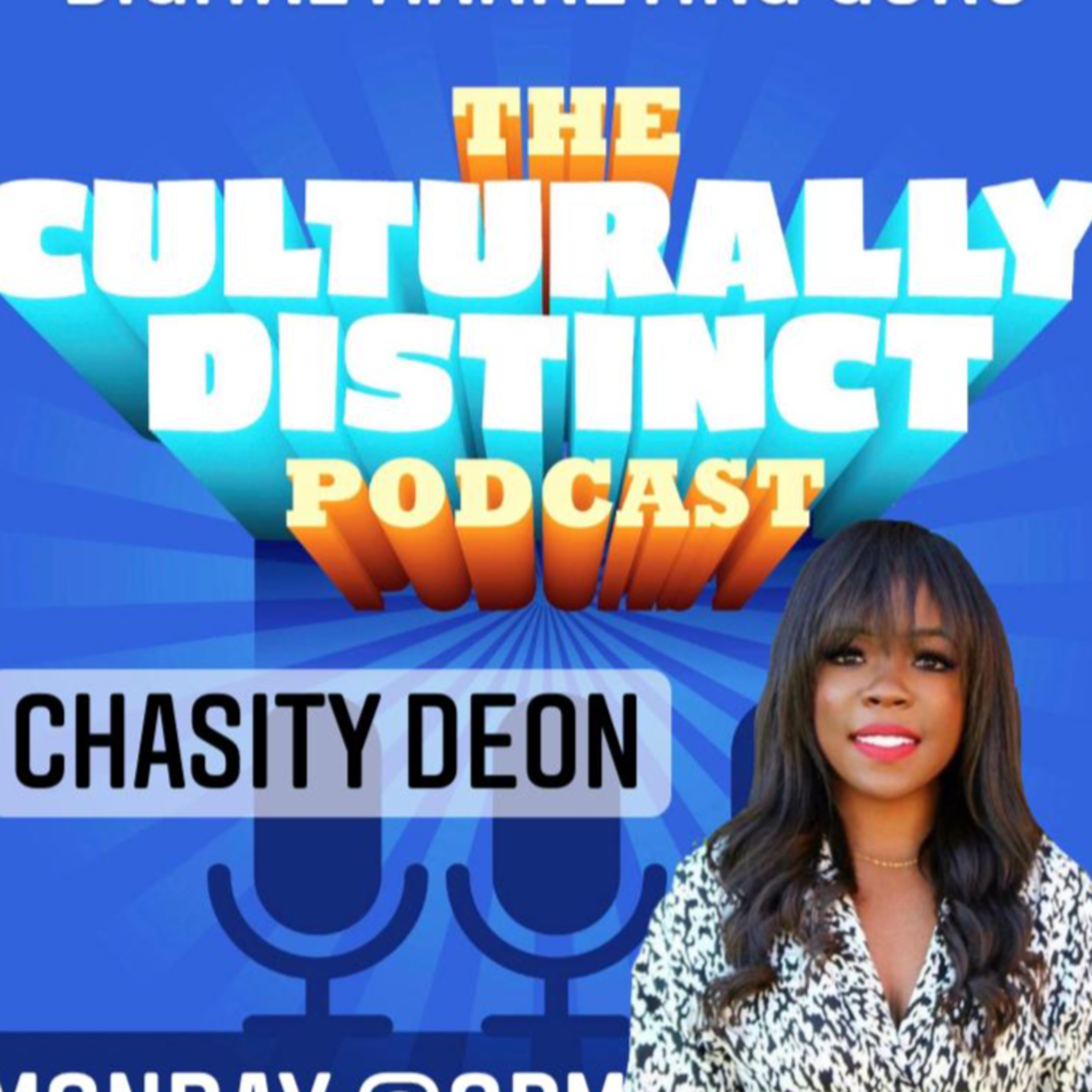 HOW TO TURN A BRAND INTO A DIGITAL MARKETING EMPIRE | EPISODE 26 | Chasity Deon  episode artwork