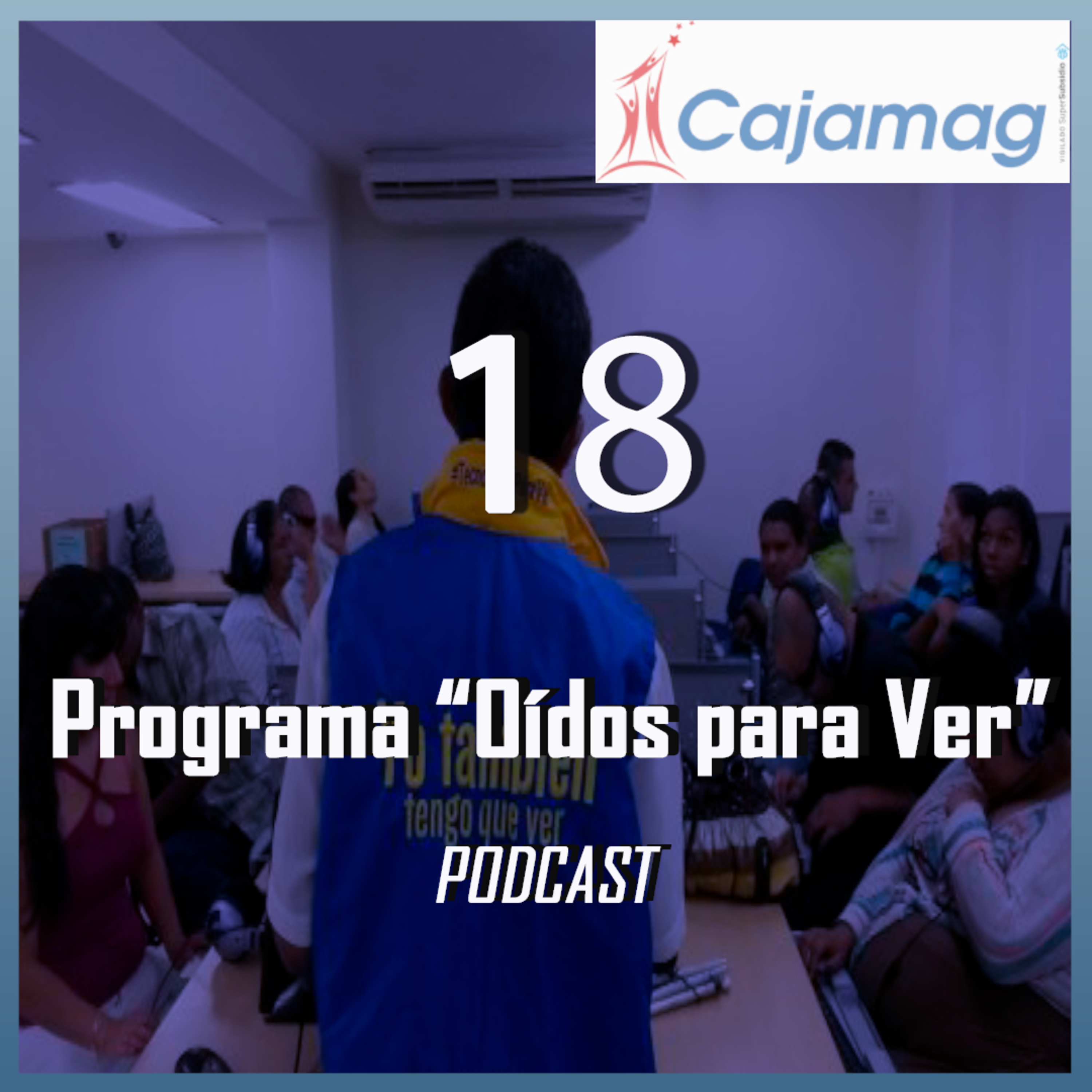 Programa Oídos Para Ver - Biblioteca Cajamag