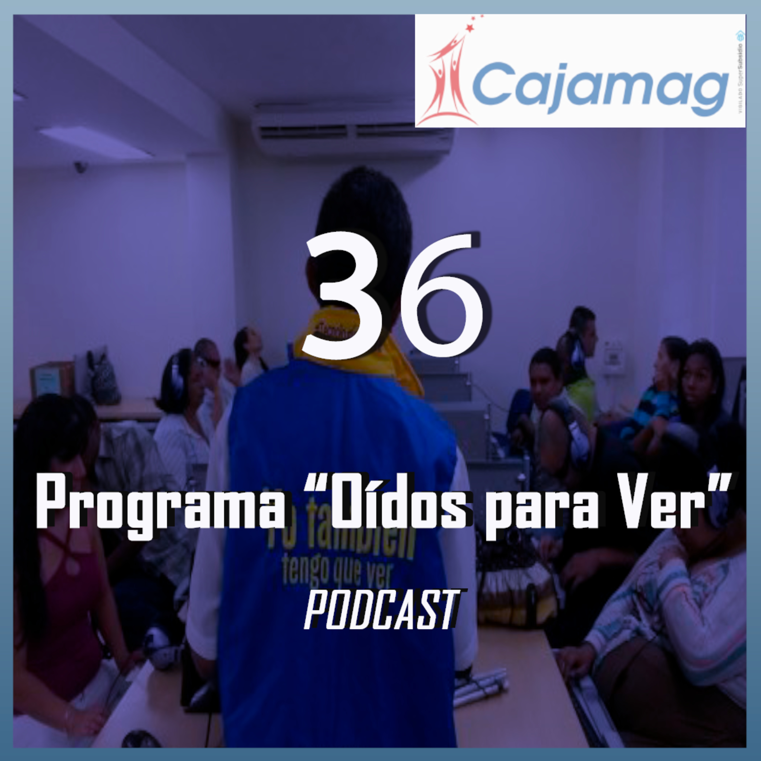 Programa Oídos Para Ver - Biblioteca Cajamag