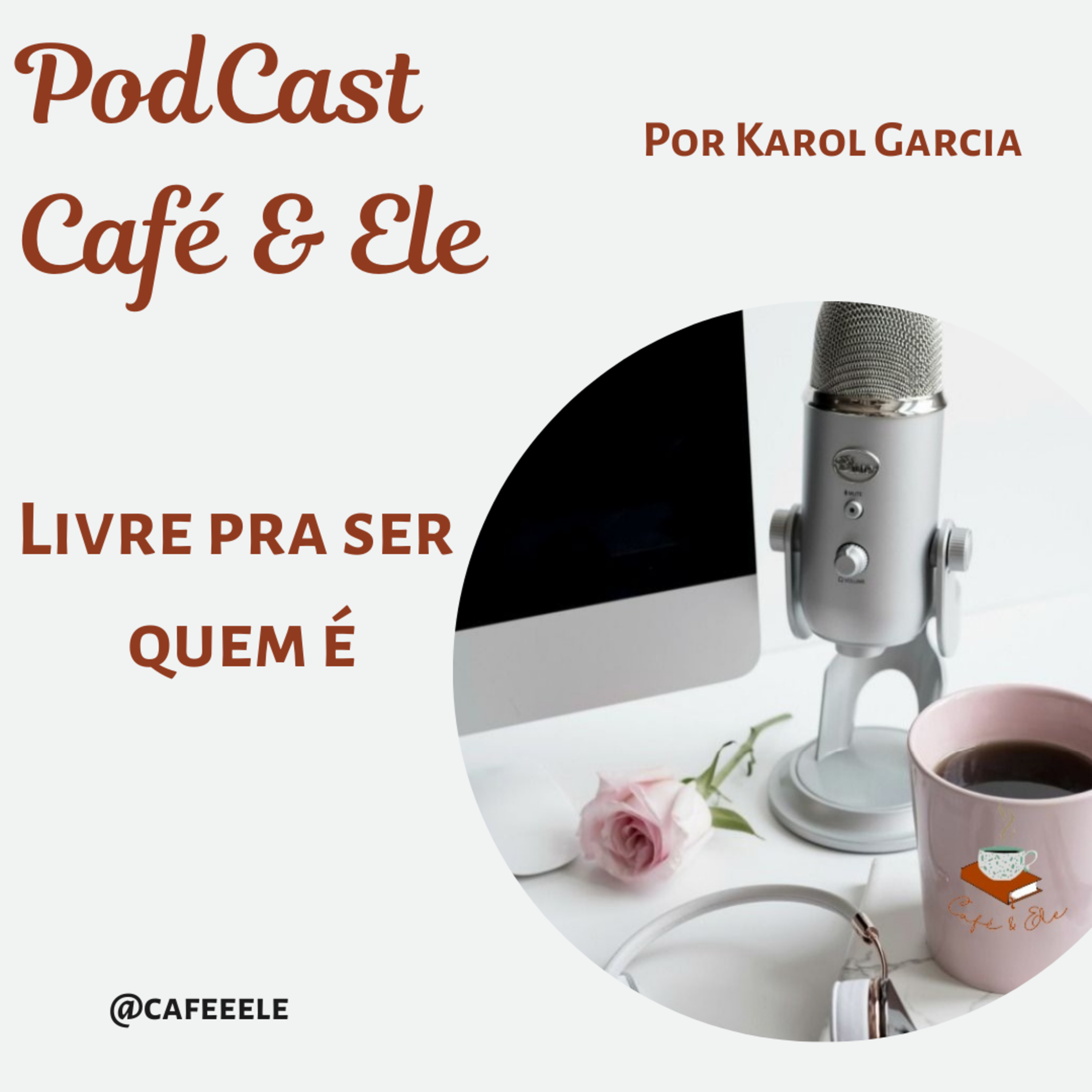 Café & Ele ▪︎ por Karol Garcia