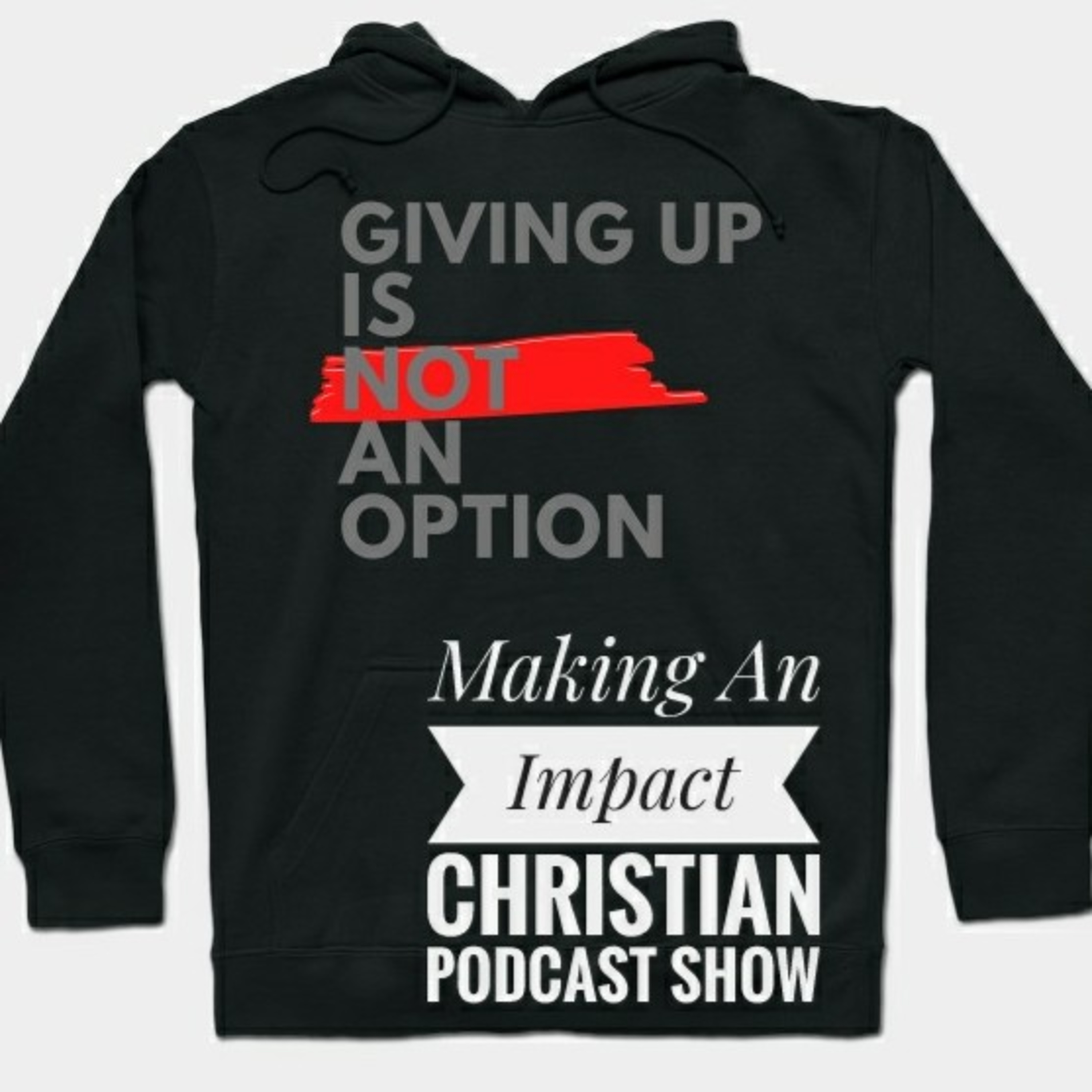 Making An Impact Christian Podcast Show