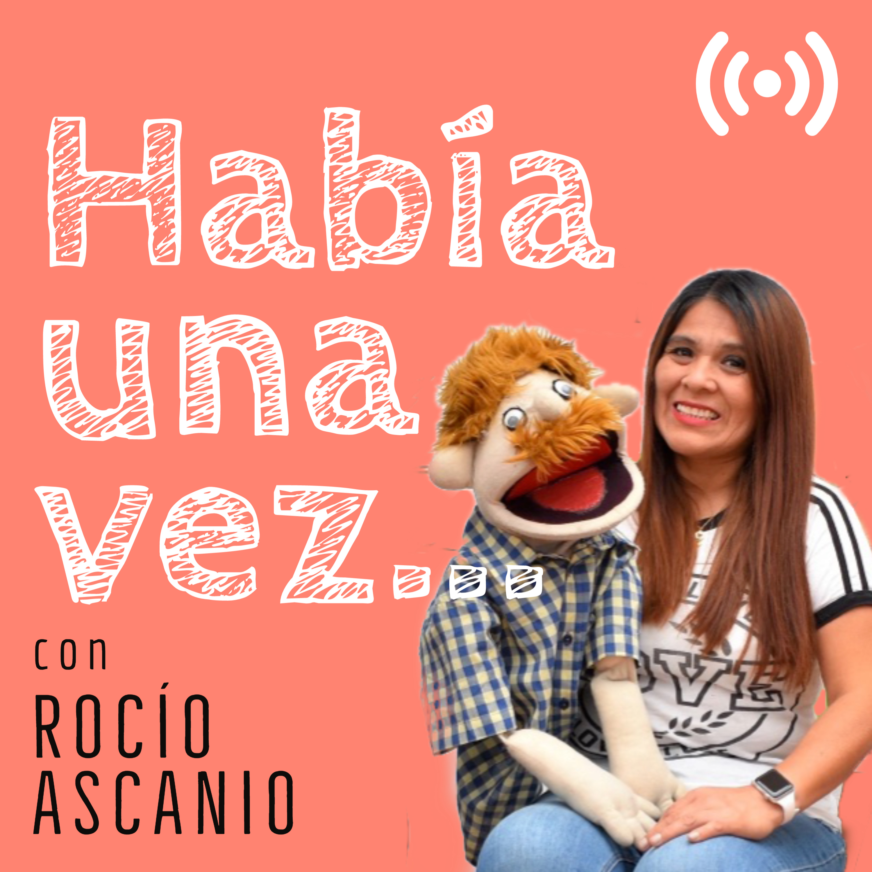Había una vez... con Rocío Ascanio