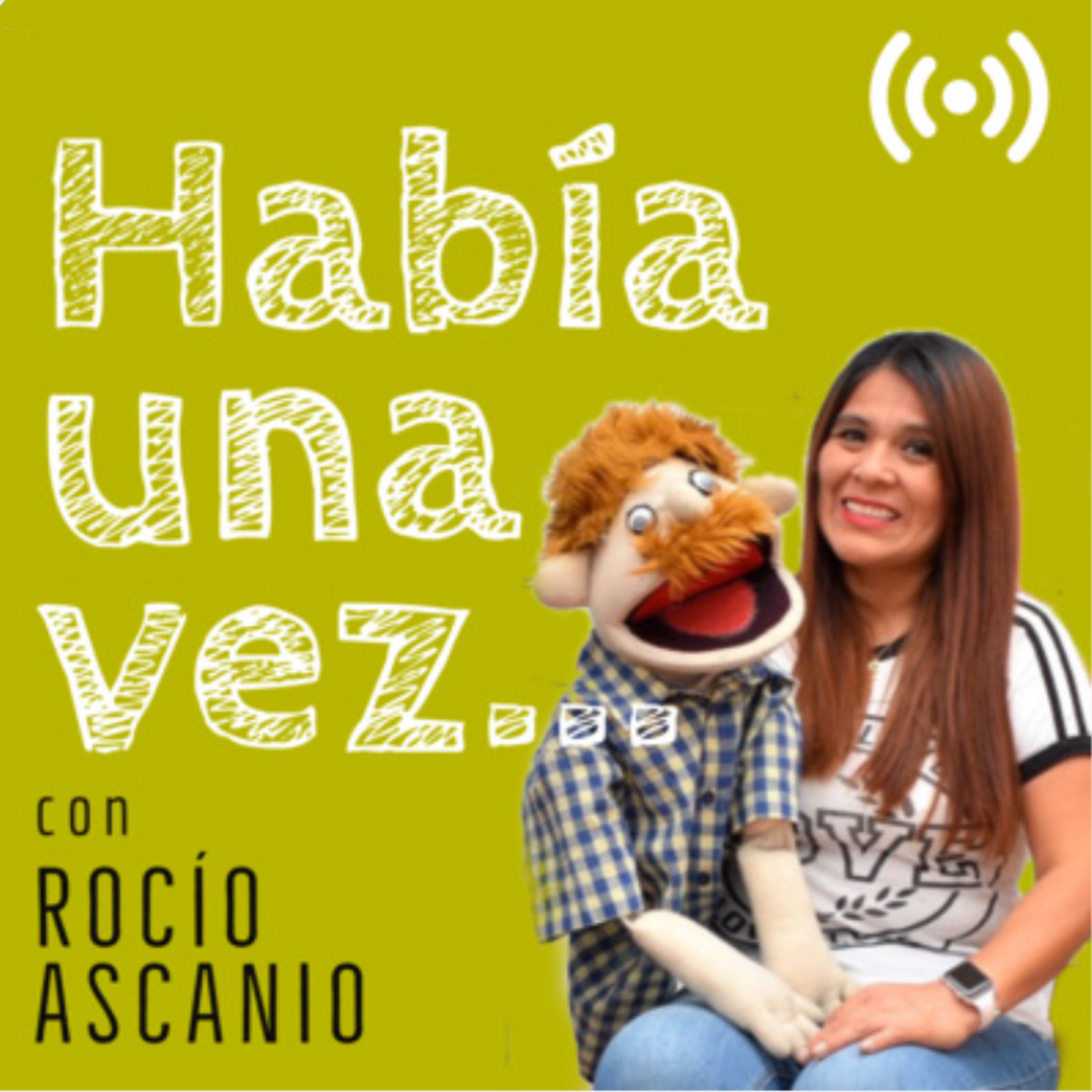 Había una vez... con Rocío Ascanio