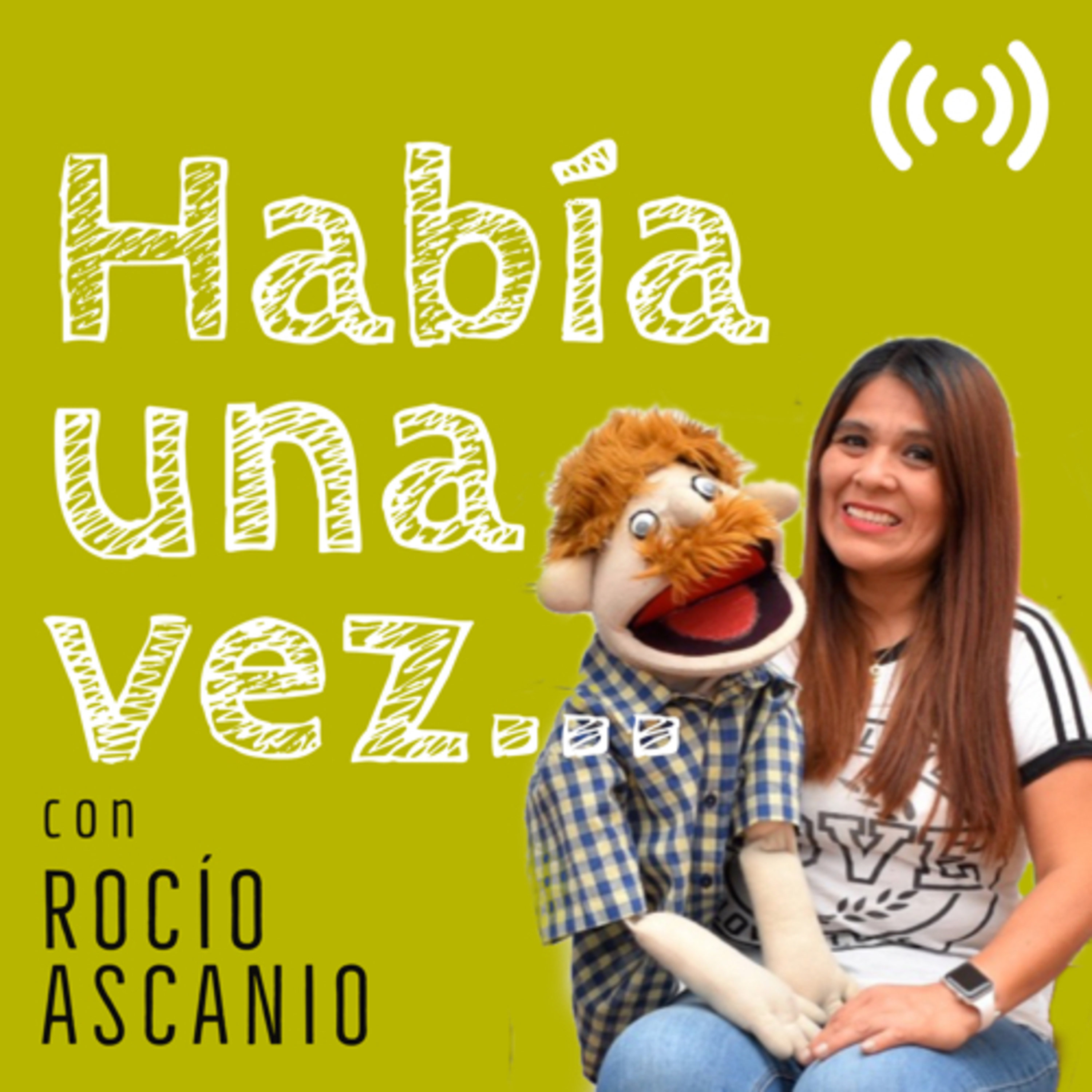 Había una vez... con Rocío Ascanio