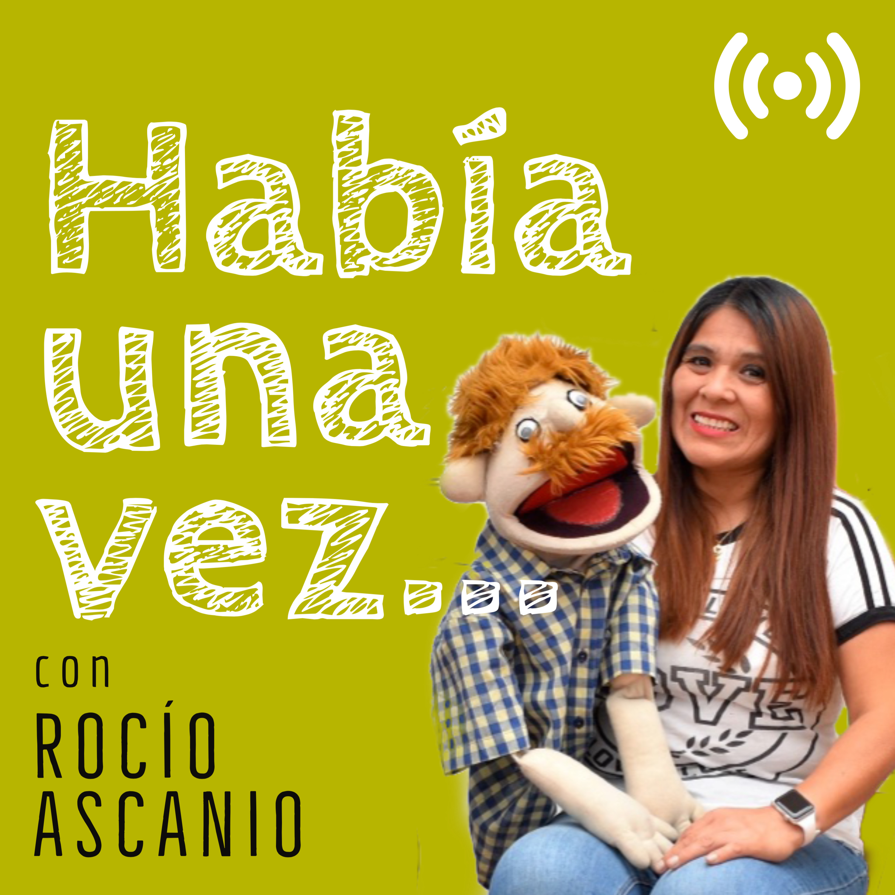 Había una vez... con Rocío Ascanio