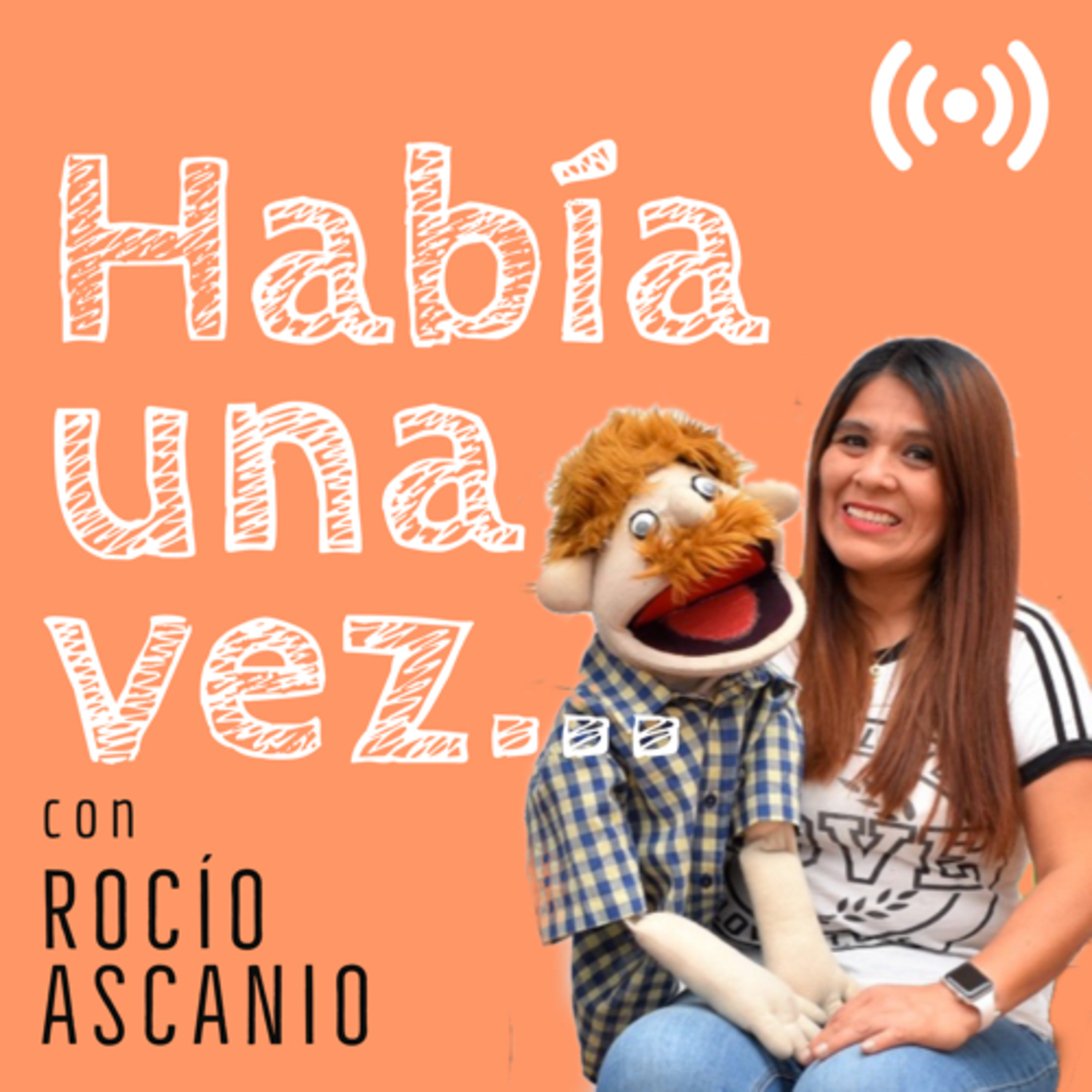 Había una vez... con Rocío Ascanio