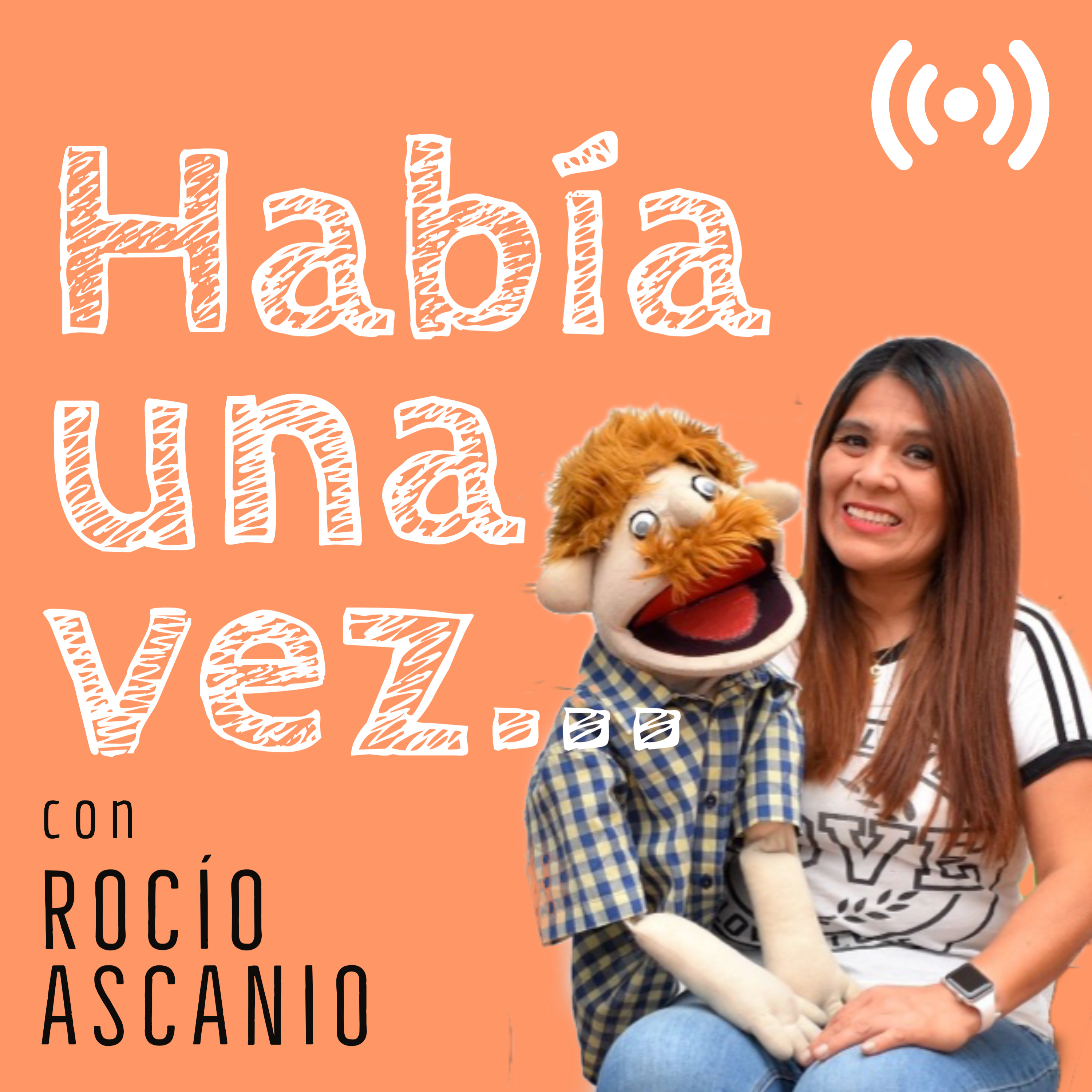 Había una vez... con Rocío Ascanio