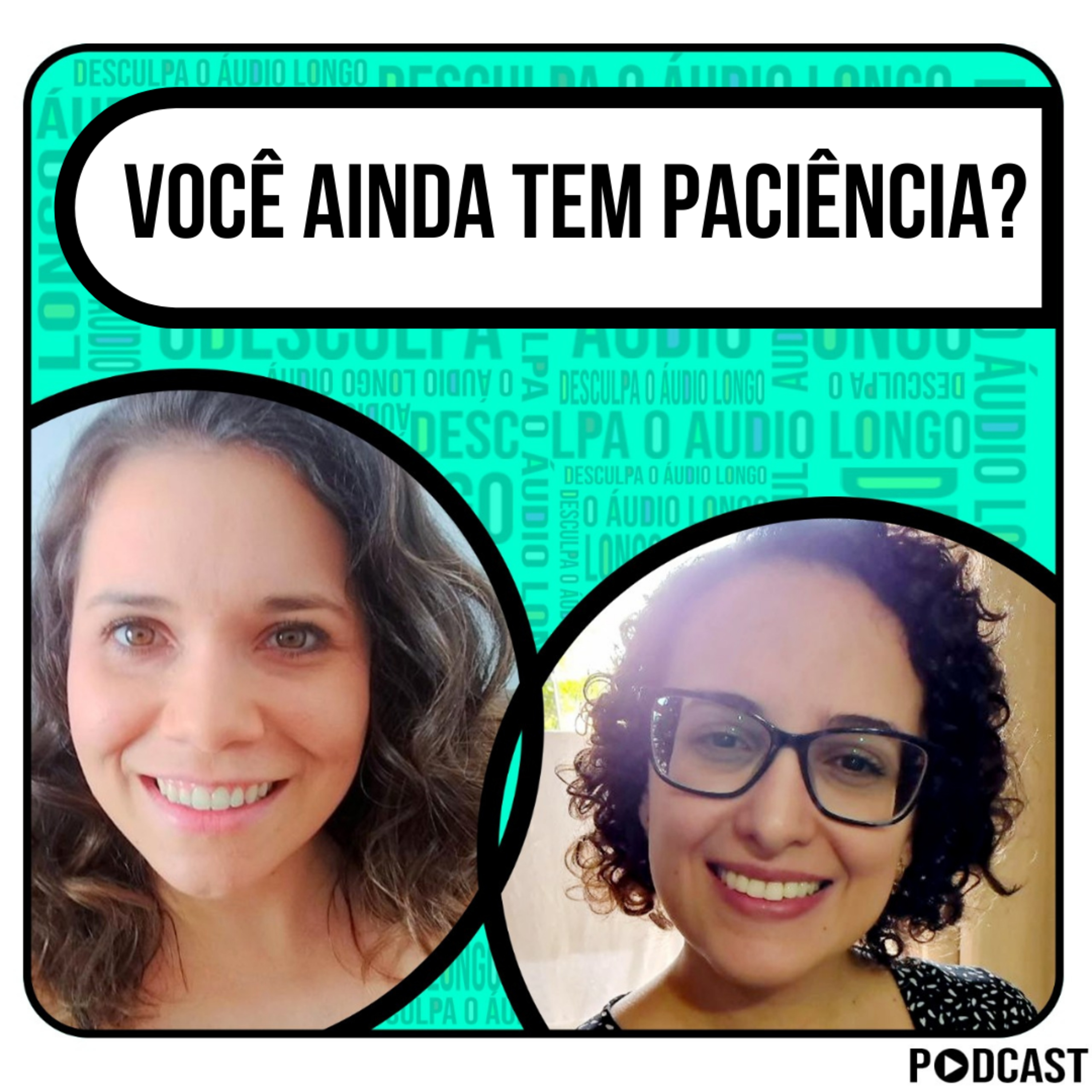 Desculpa o Áudio Longo