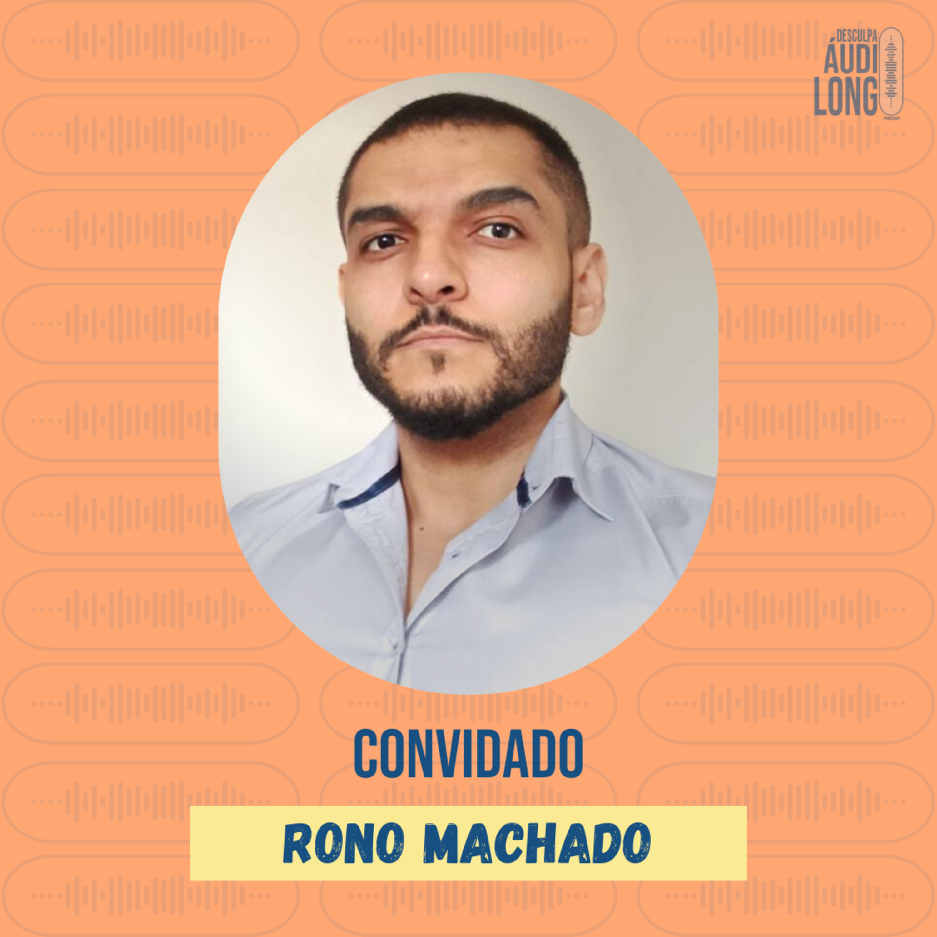 Desculpa o Áudio Longo