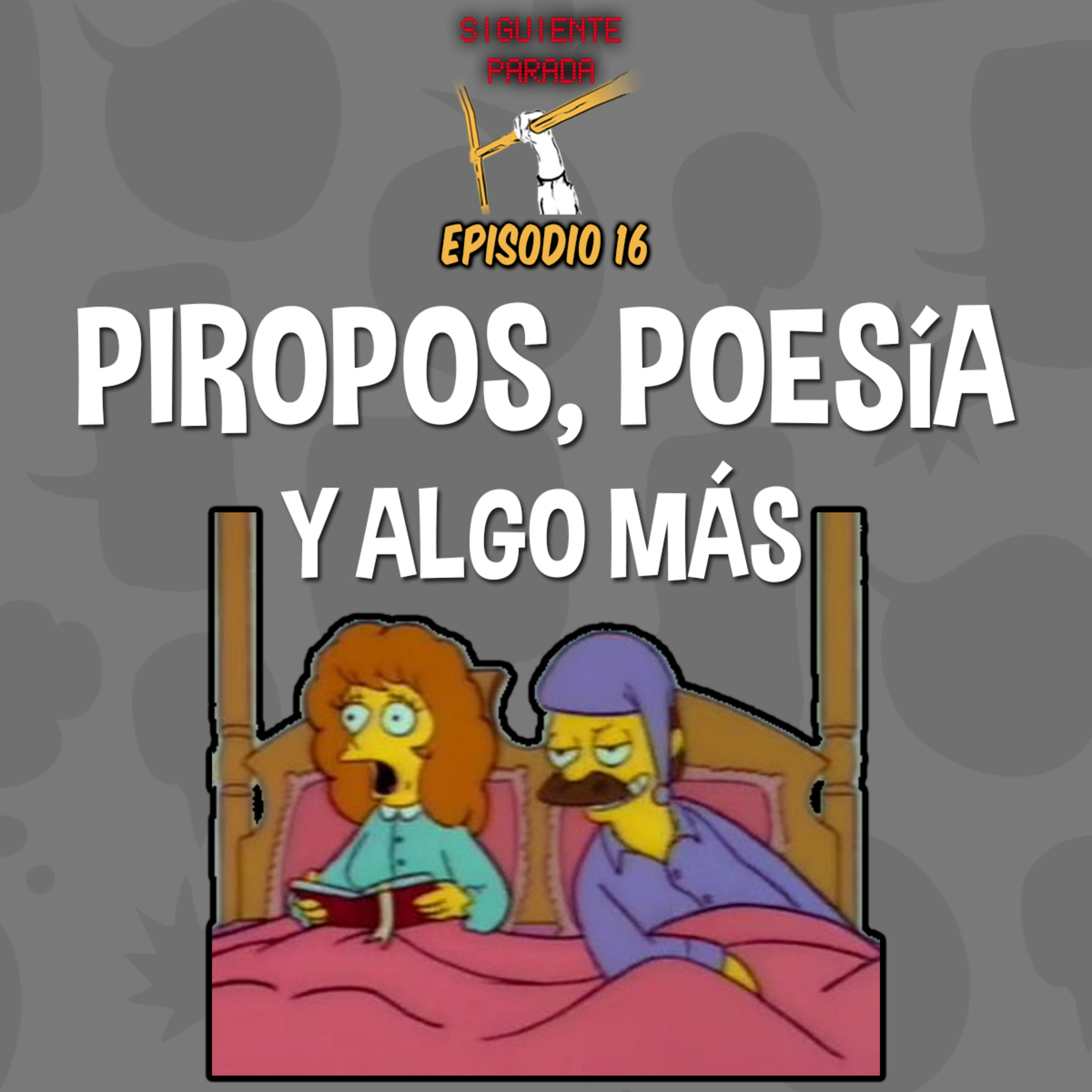 Piropos, poesía y algo más - Ep. 16 episode artwork