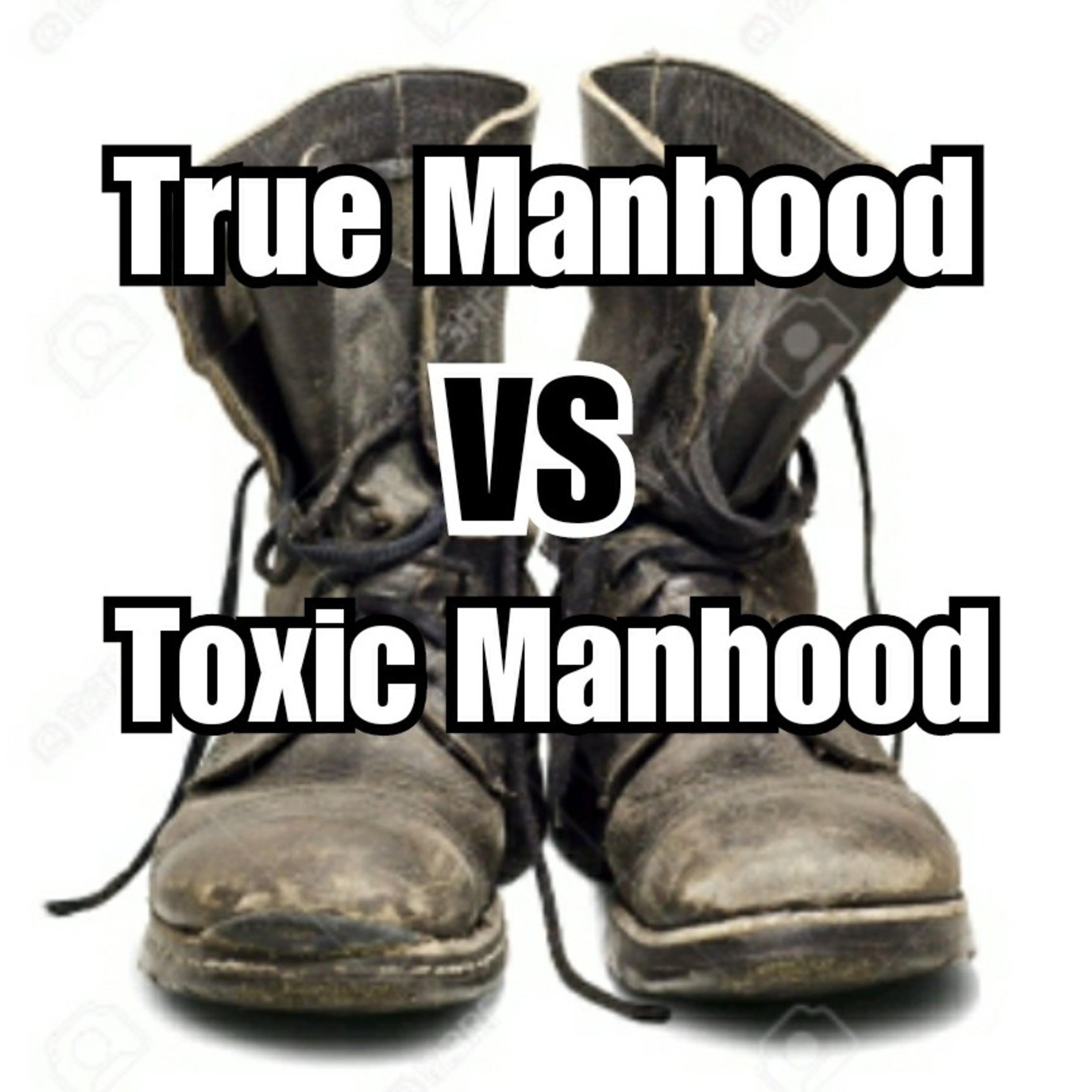 Episode 2: Fake Vs Real Manhood episode artwork