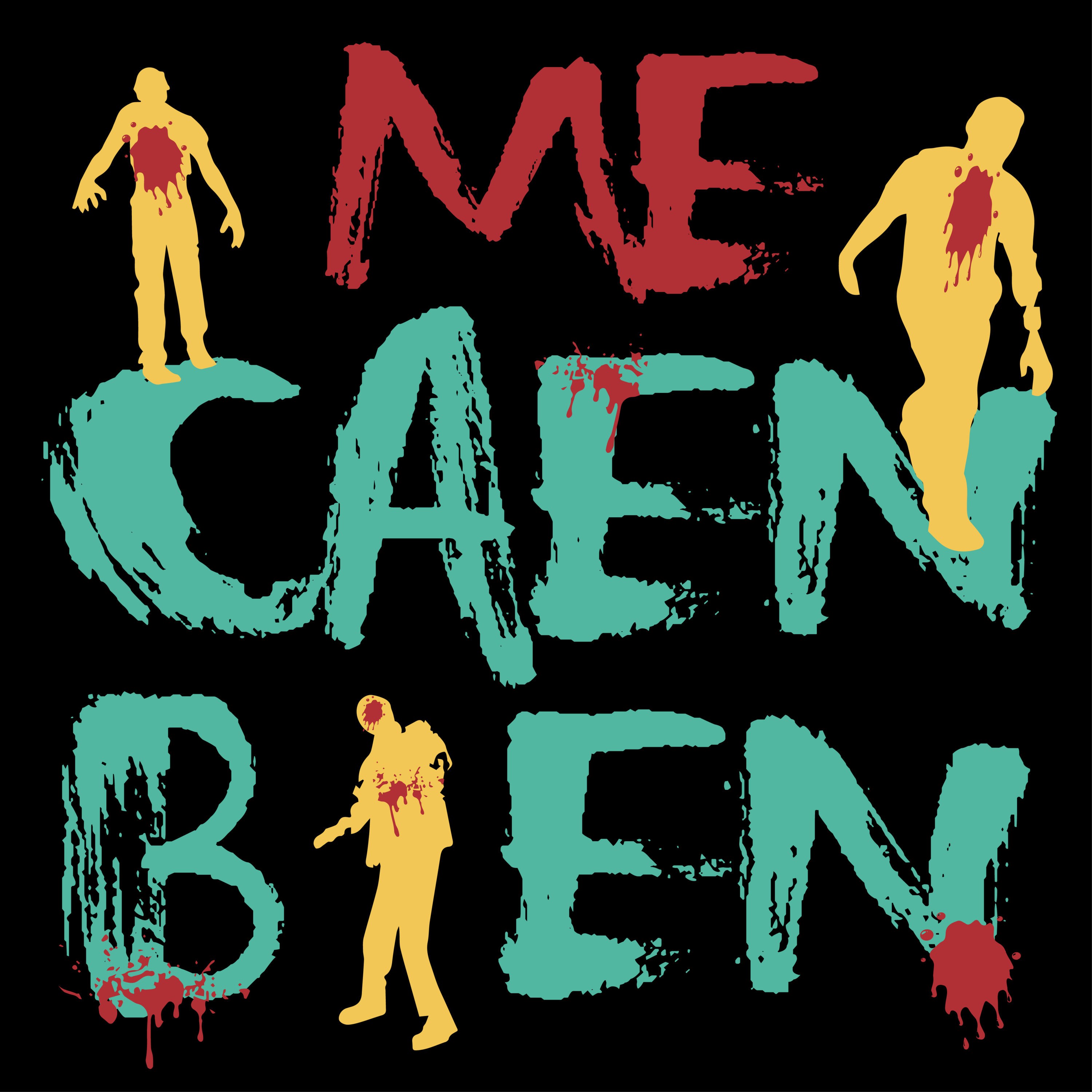 ME CAEN BIEN