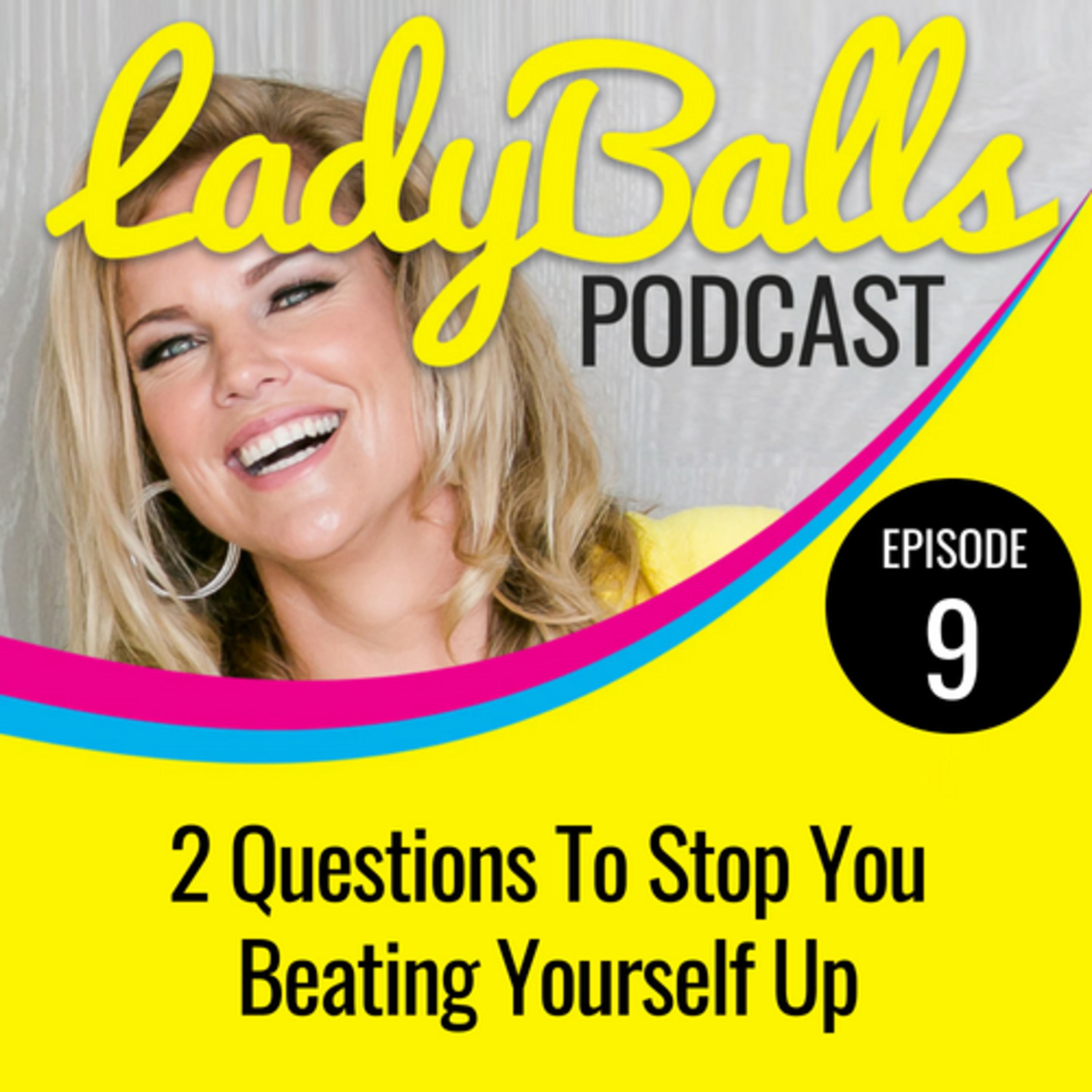 LadyBalls™ Podcast with Jody Jelas