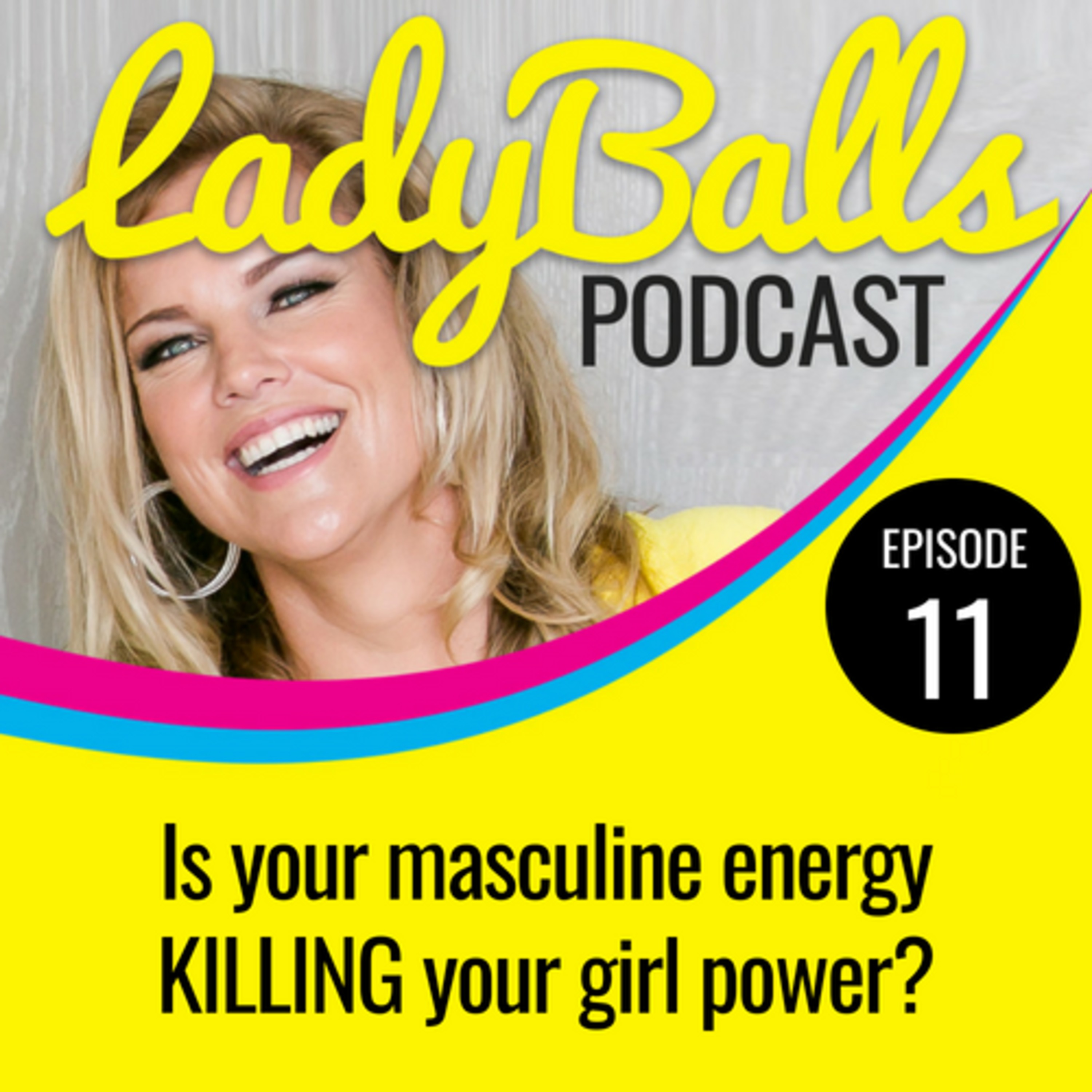 LadyBalls™ Podcast with Jody Jelas