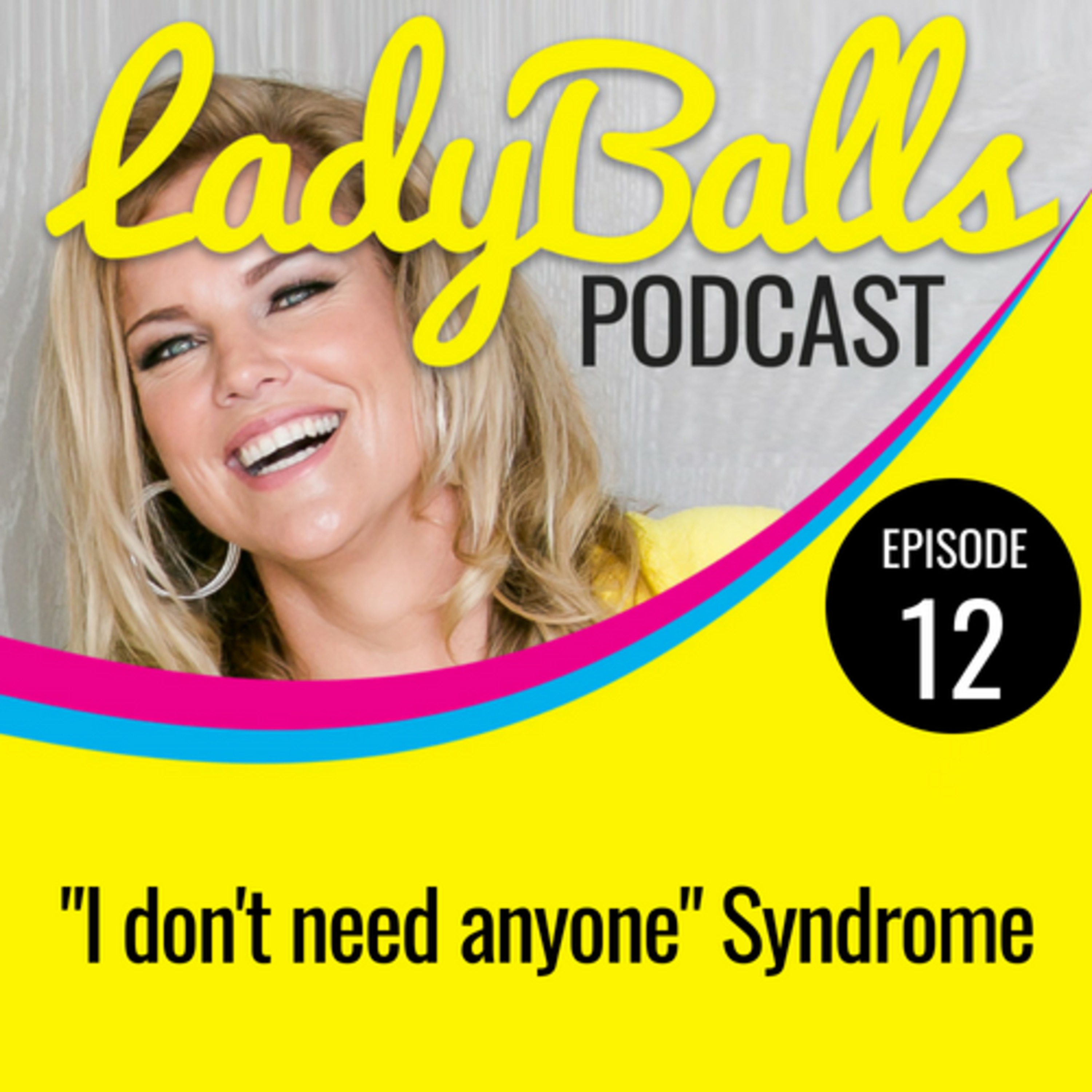 LadyBalls™ Podcast with Jody Jelas