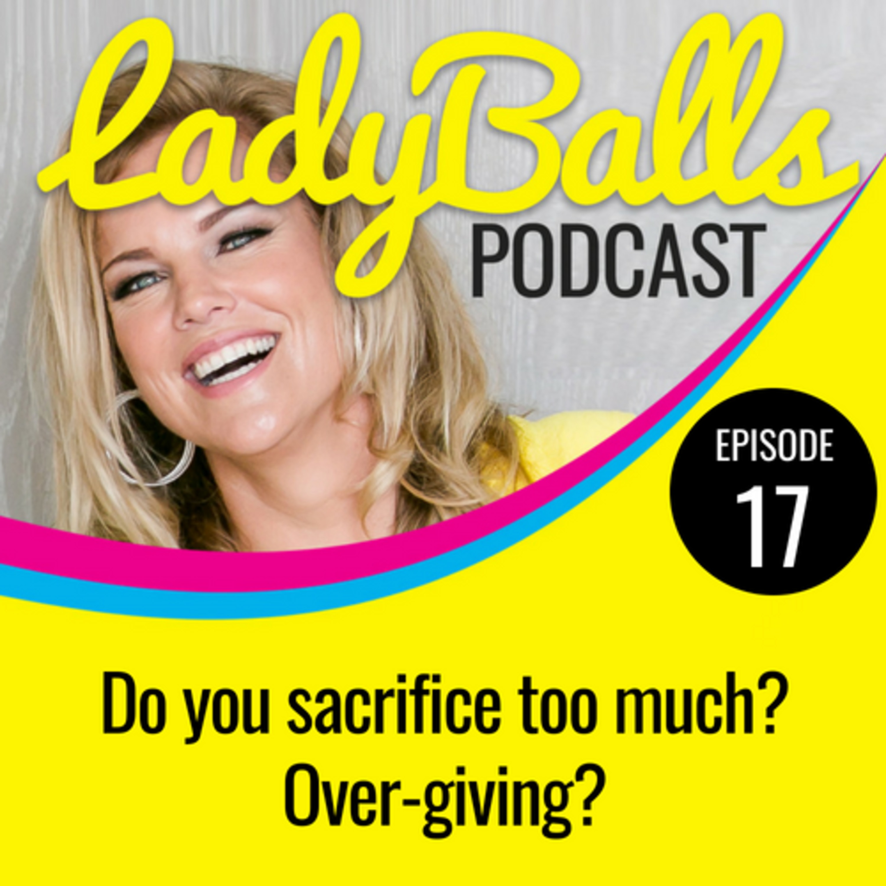 LadyBalls™ Podcast with Jody Jelas
