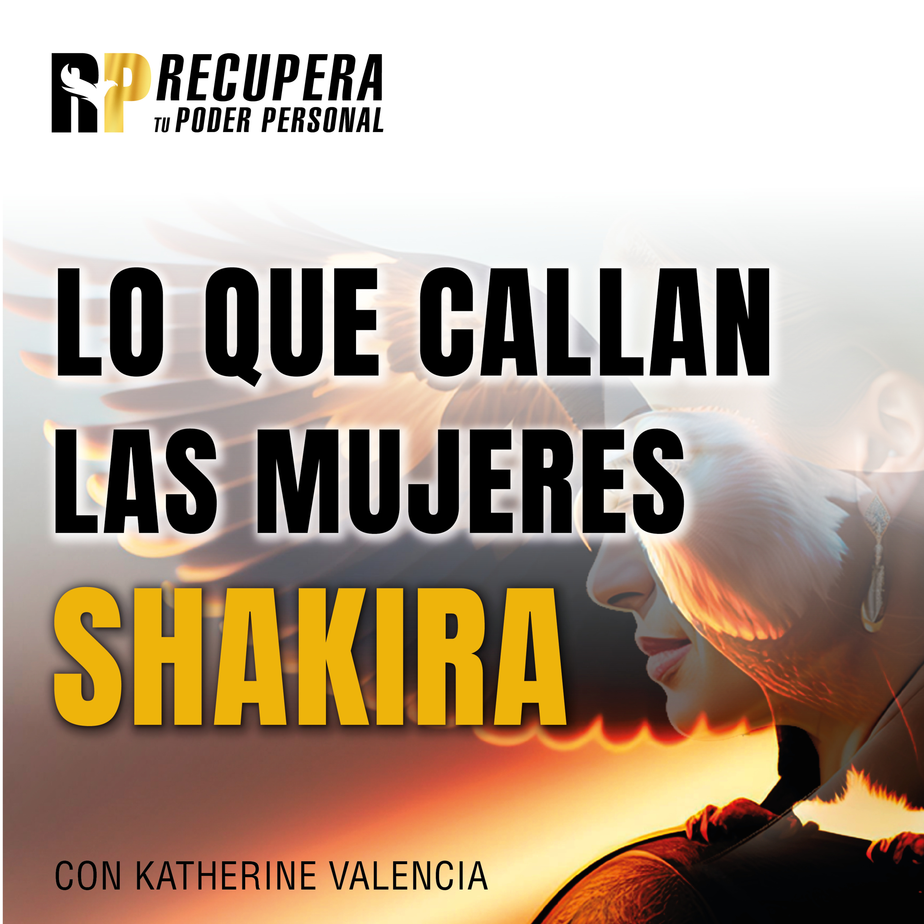 35. Shakira Y Piqué. Lo que Callan las Mujeres. episode artwork