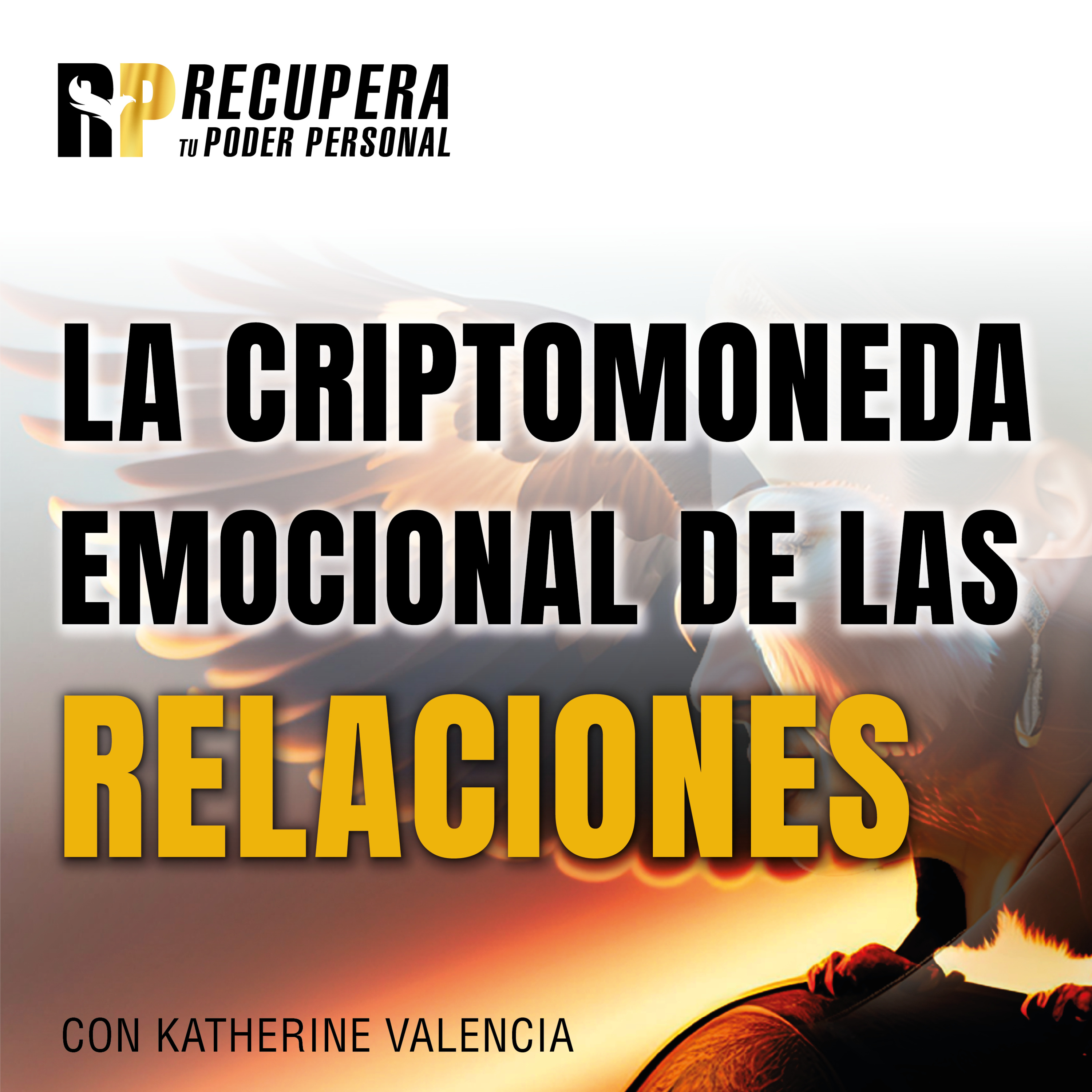 33.La Criptomoneda Emocional de las Relaciones. episode artwork
