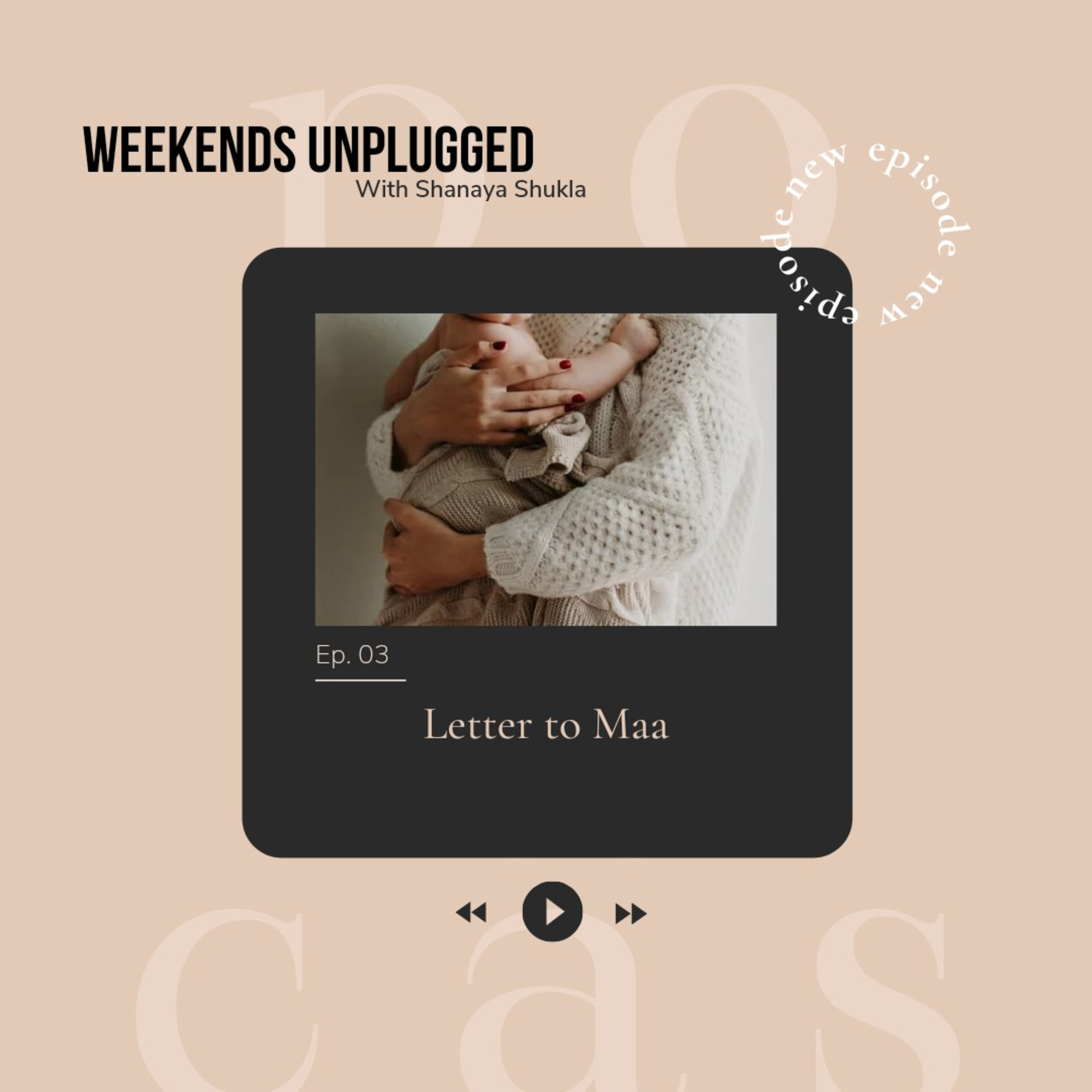 Letter to Maa | Episode 02 episode artwork