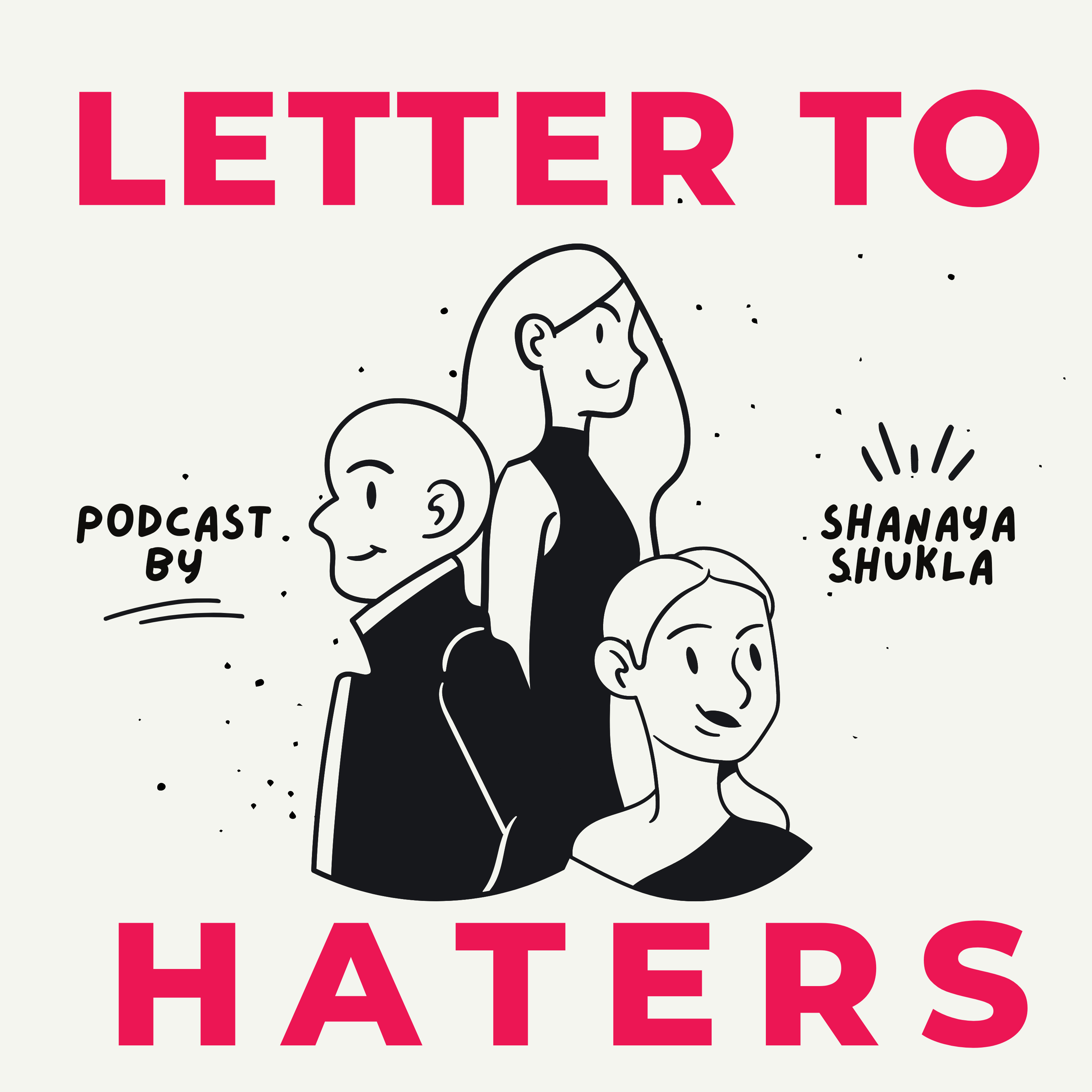 Letter to Haters | Episode 6 episode artwork