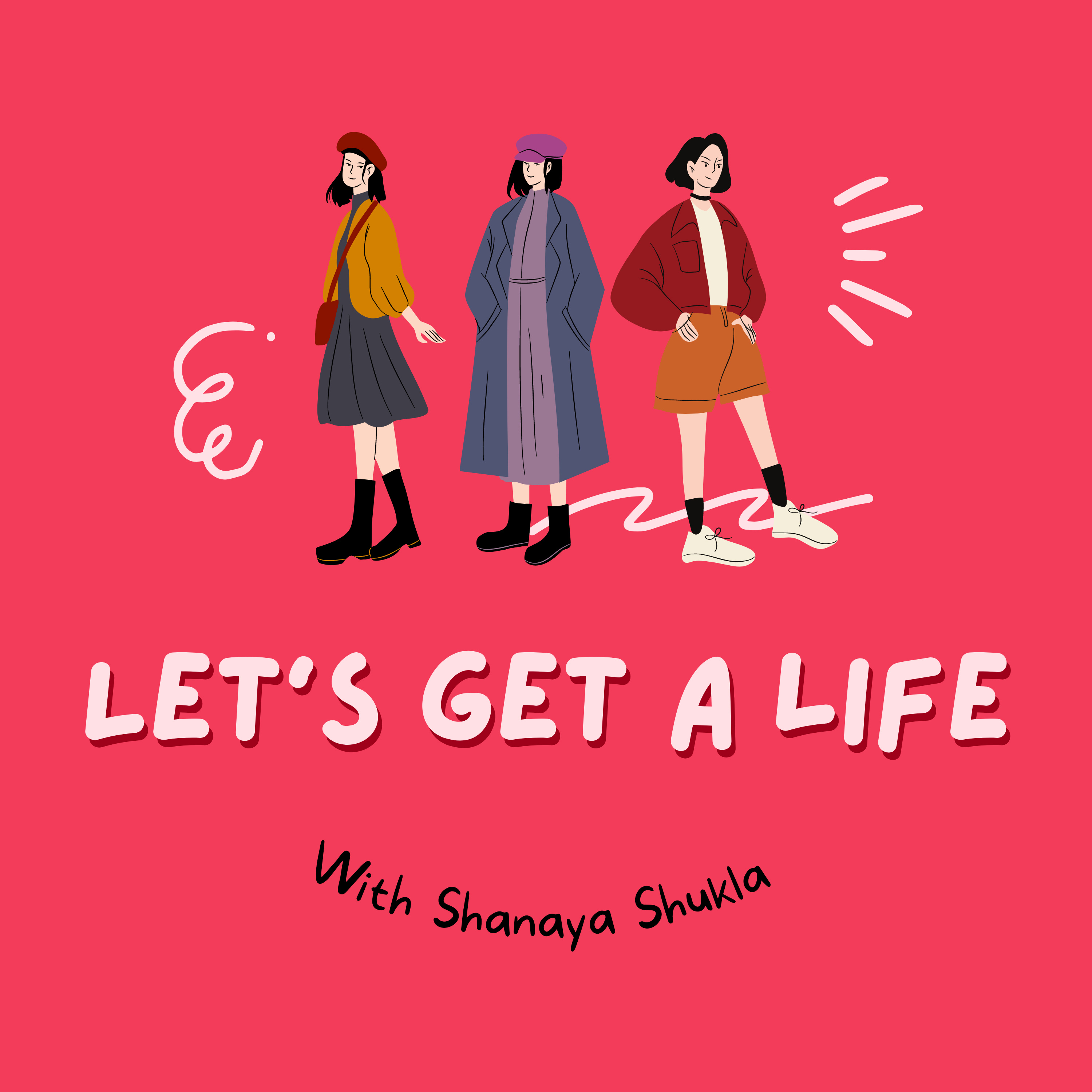Let's get a life | Episode 03 episode artwork