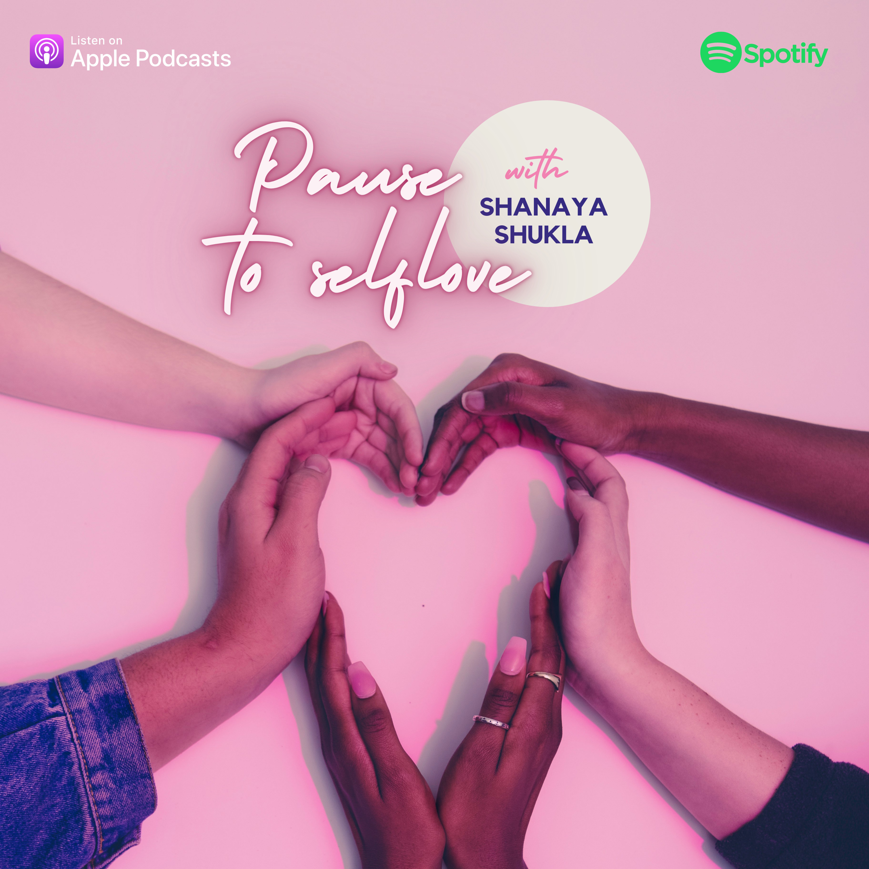 Pause to self love | Episode 8