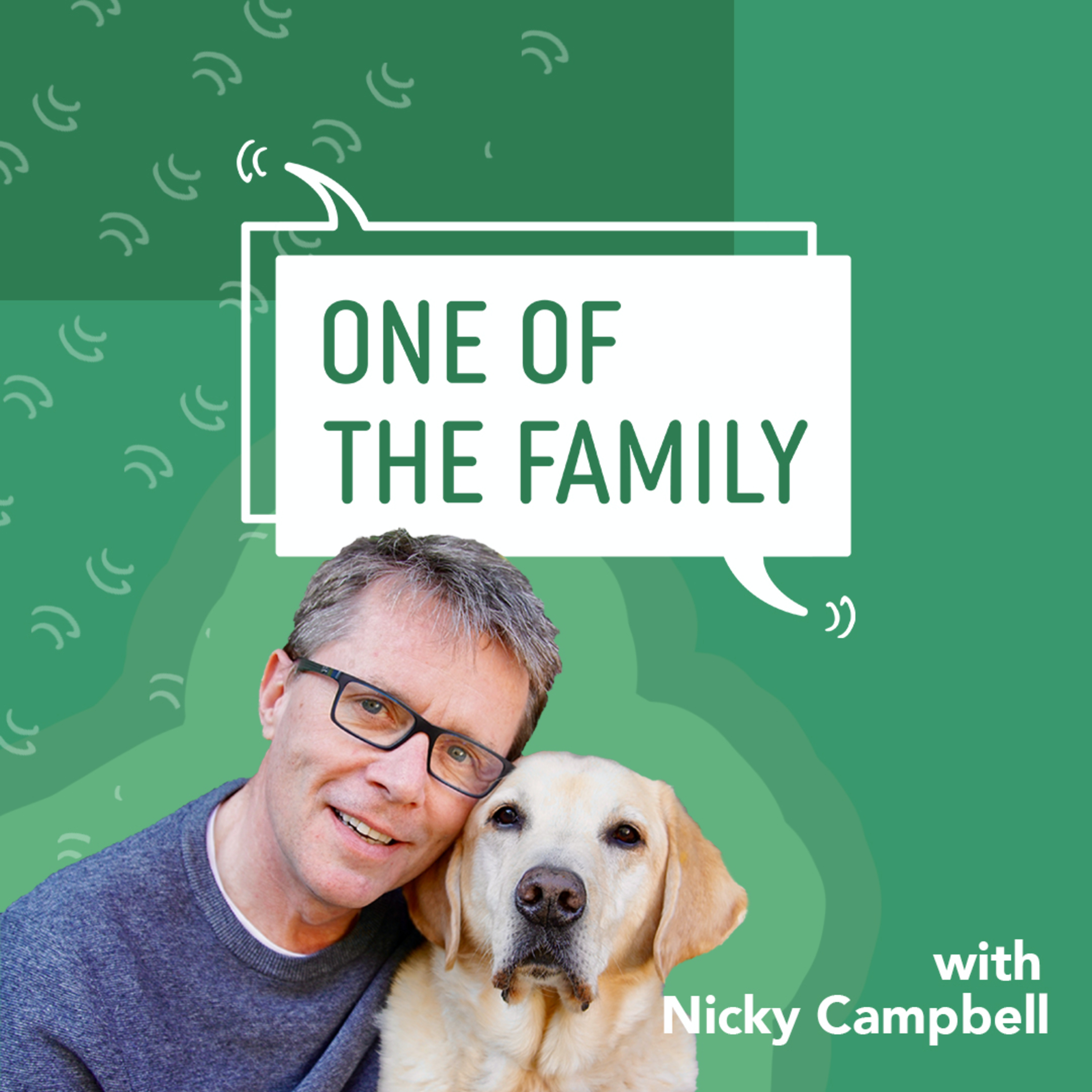 One Of The Family | A Nicky Campbell Podcast