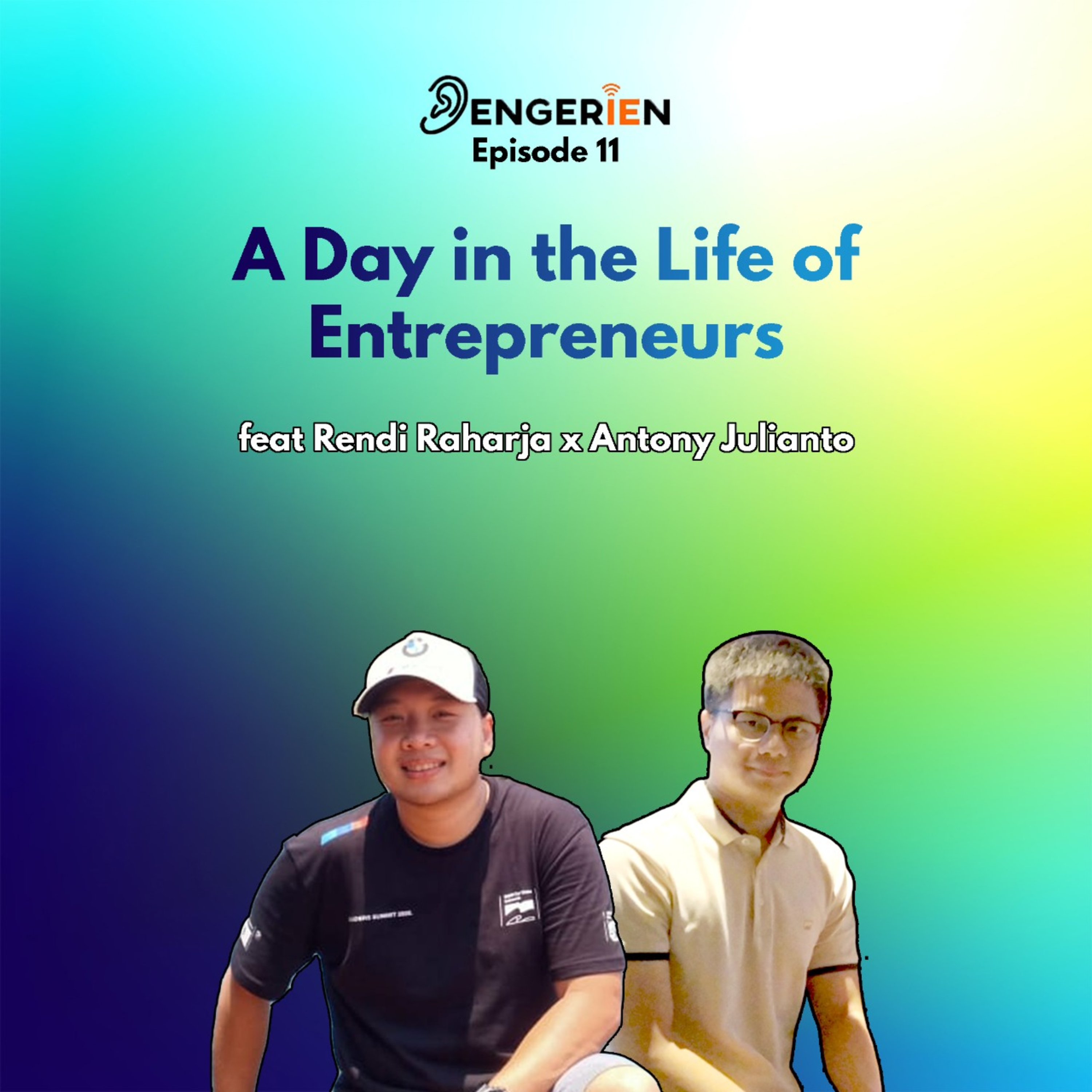EPISODE 11 : A Day in the Life of Entrepreneurs episode artwork