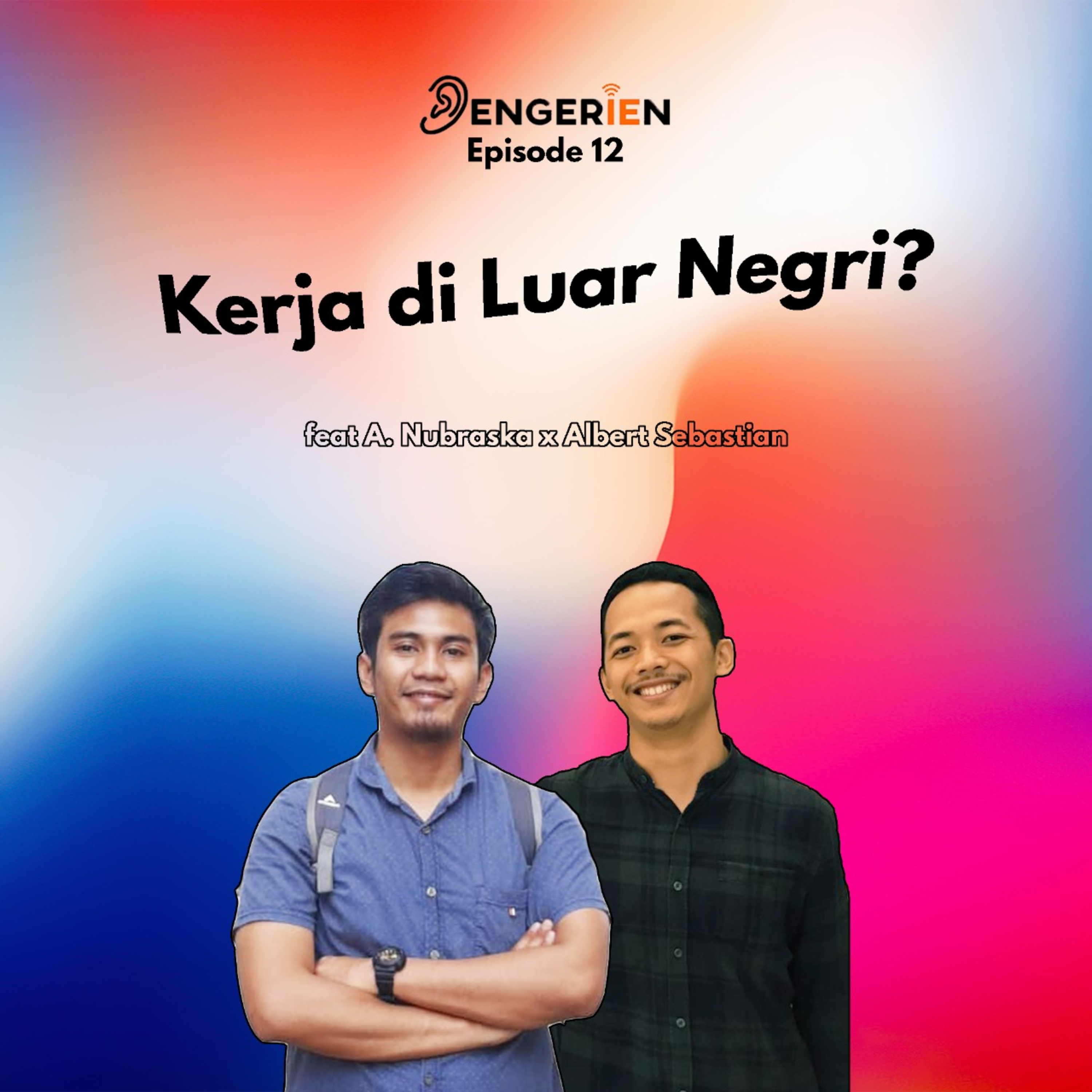 EPISODE 12 : KERJA DI LUAR NEGERI?? episode artwork