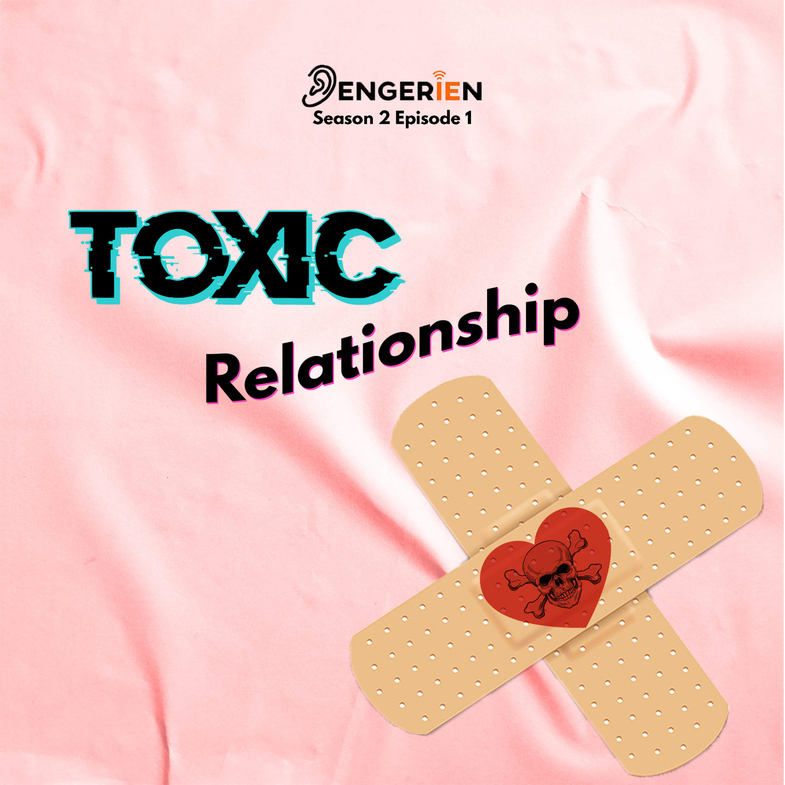 EPISODE 1 : TOXIC RELATIONSHIP episode artwork