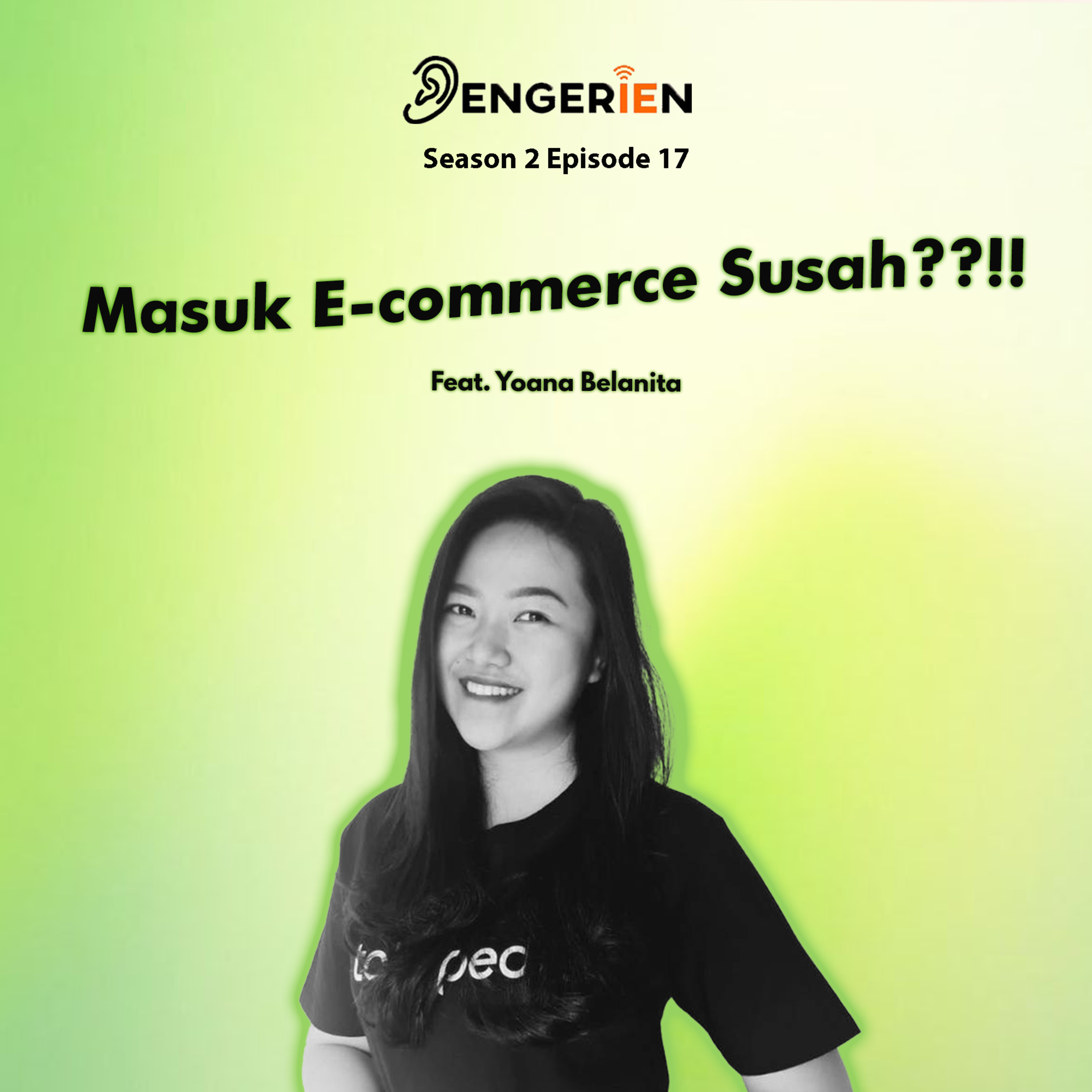 EPISODE 17: MASUK E-COMMERCE SUSAH???!!! episode artwork