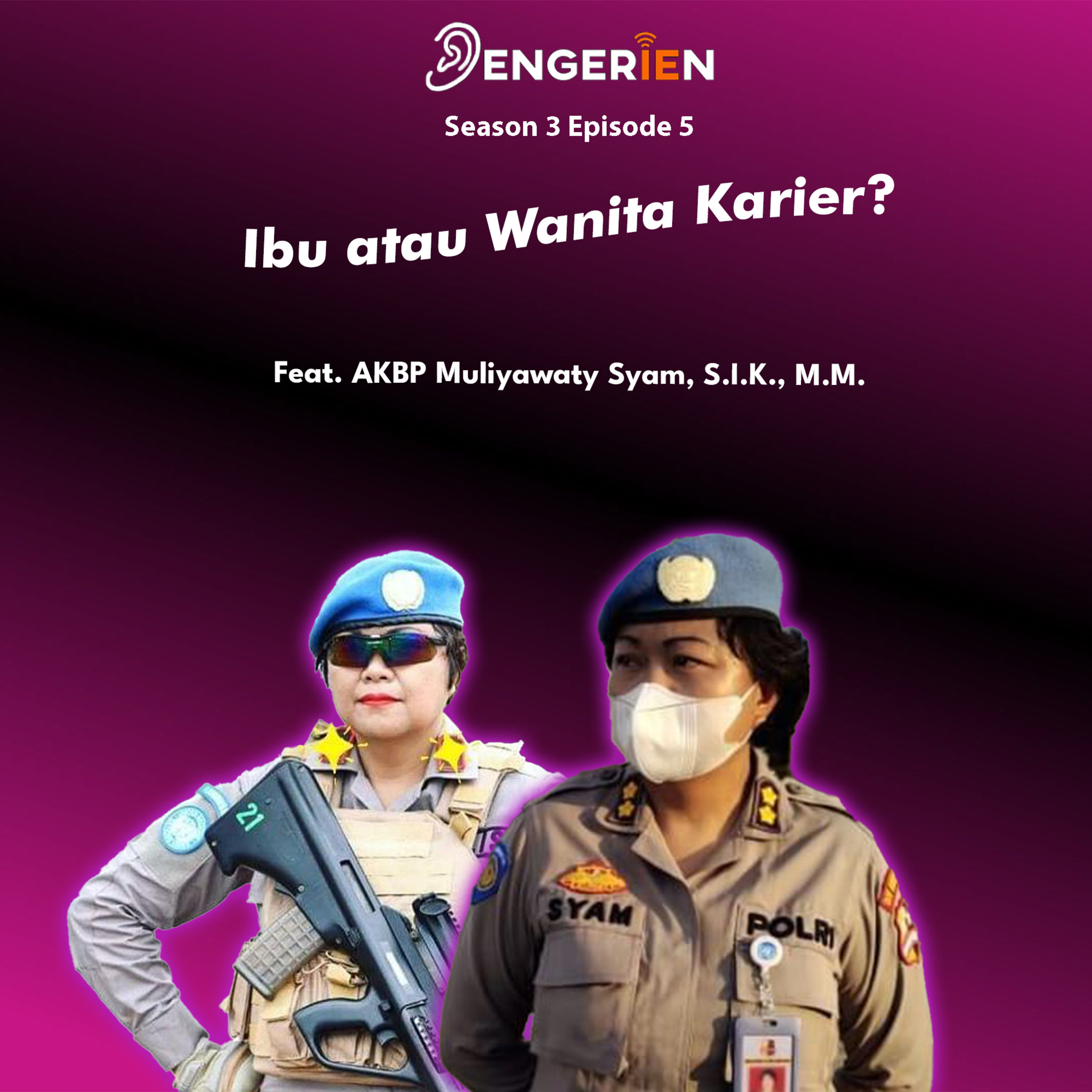 SEASON 3 EPISODE 5 : Ibu atau Wanita Karier? episode artwork