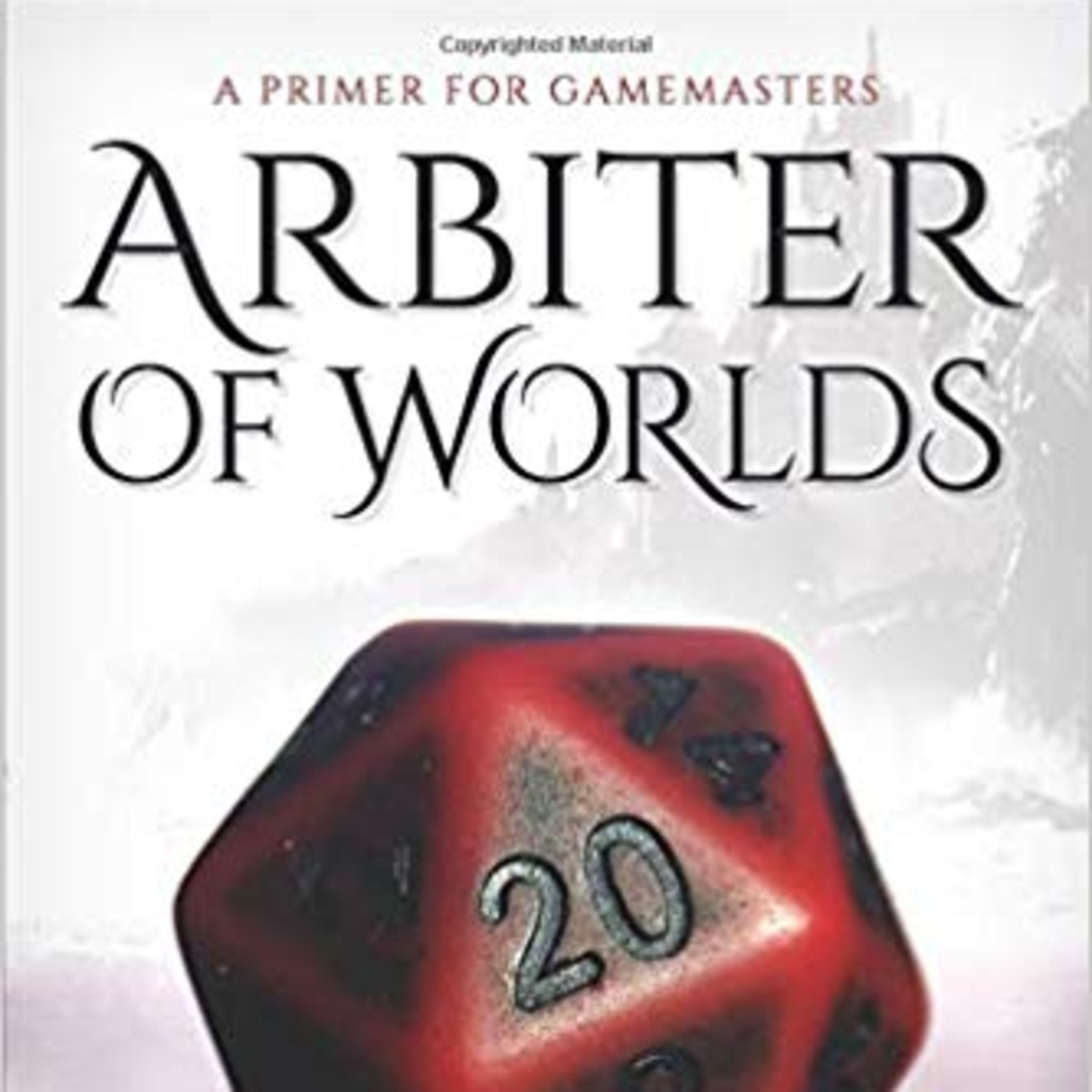 E310 - Designers & Makers Fireside Chat with Alex Macris - Redux (New Release - Arbiter of Worlds) episode artwork