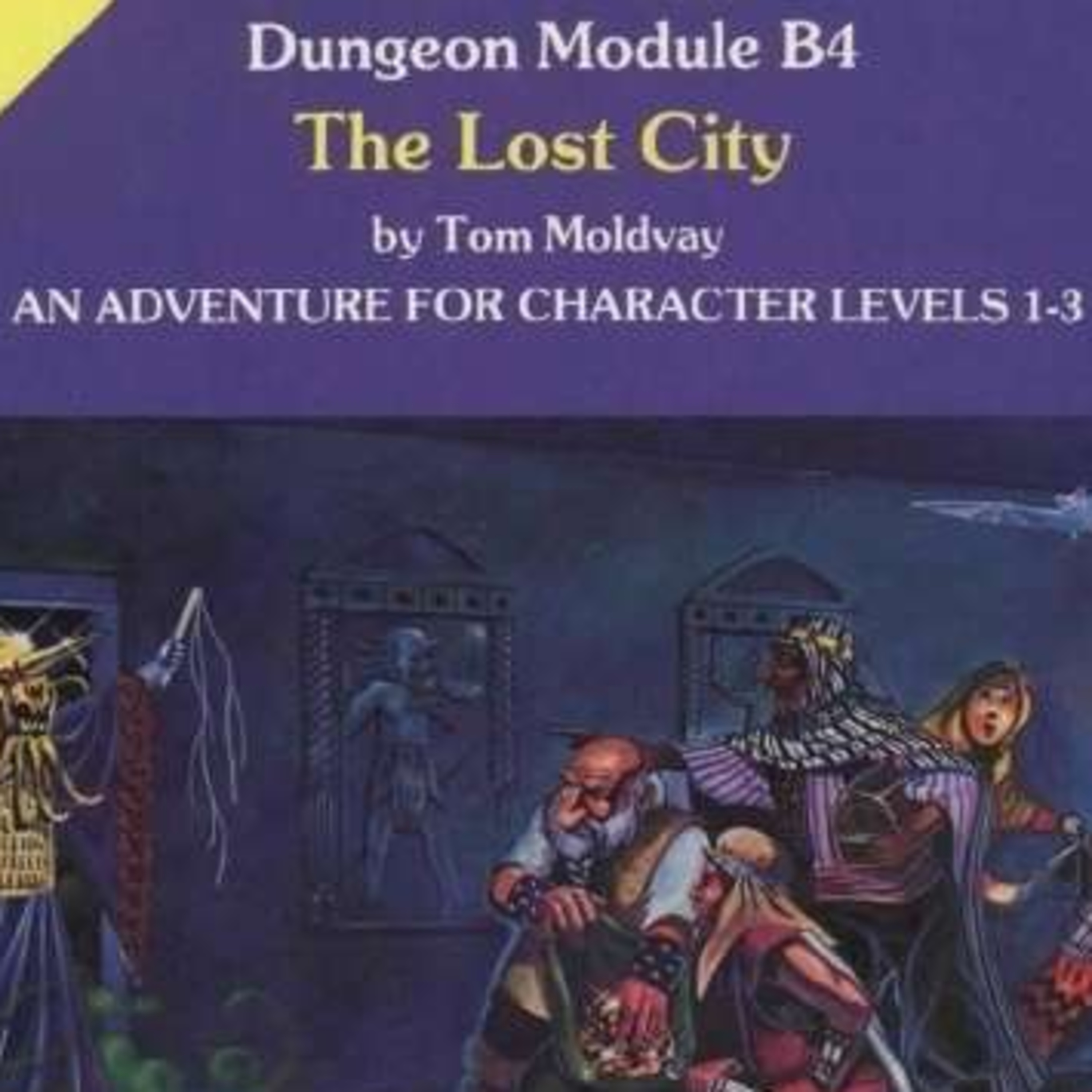 E445 - Post Gen Con News - Next Original Adventures Reincarnated: (B4) The Lost City episode artwork