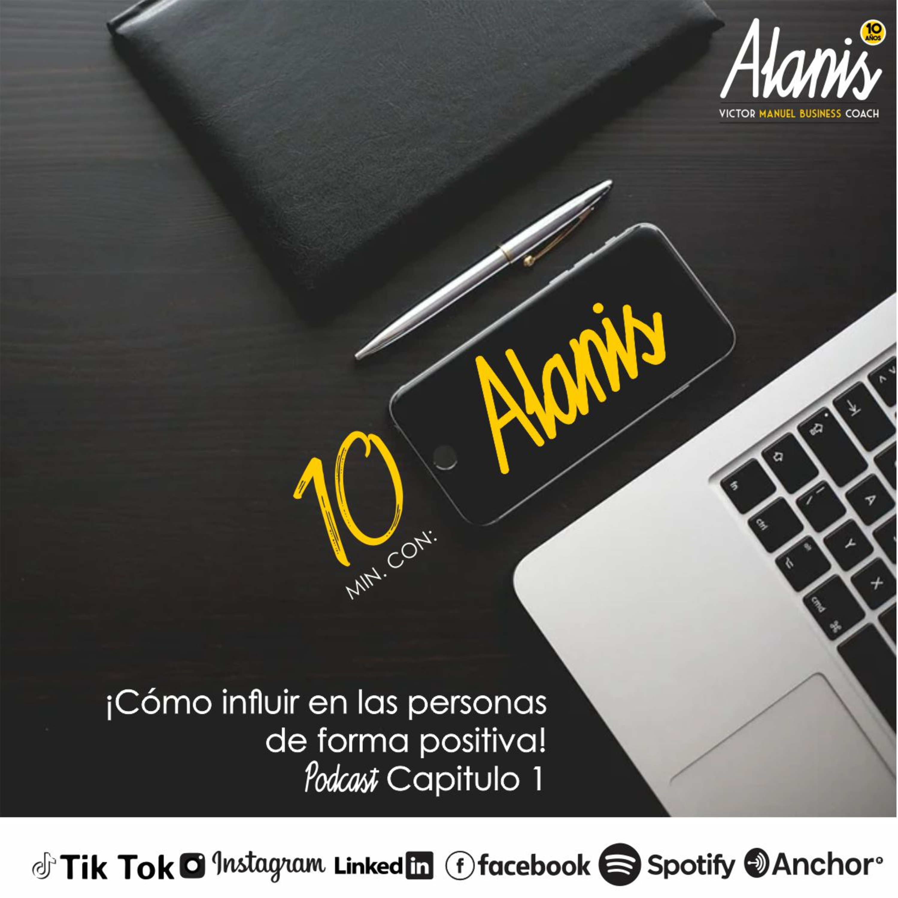  ¡Cómo influir en las personas de forma positiva! Capitulo 1 Iniciando el proceso episode artwork