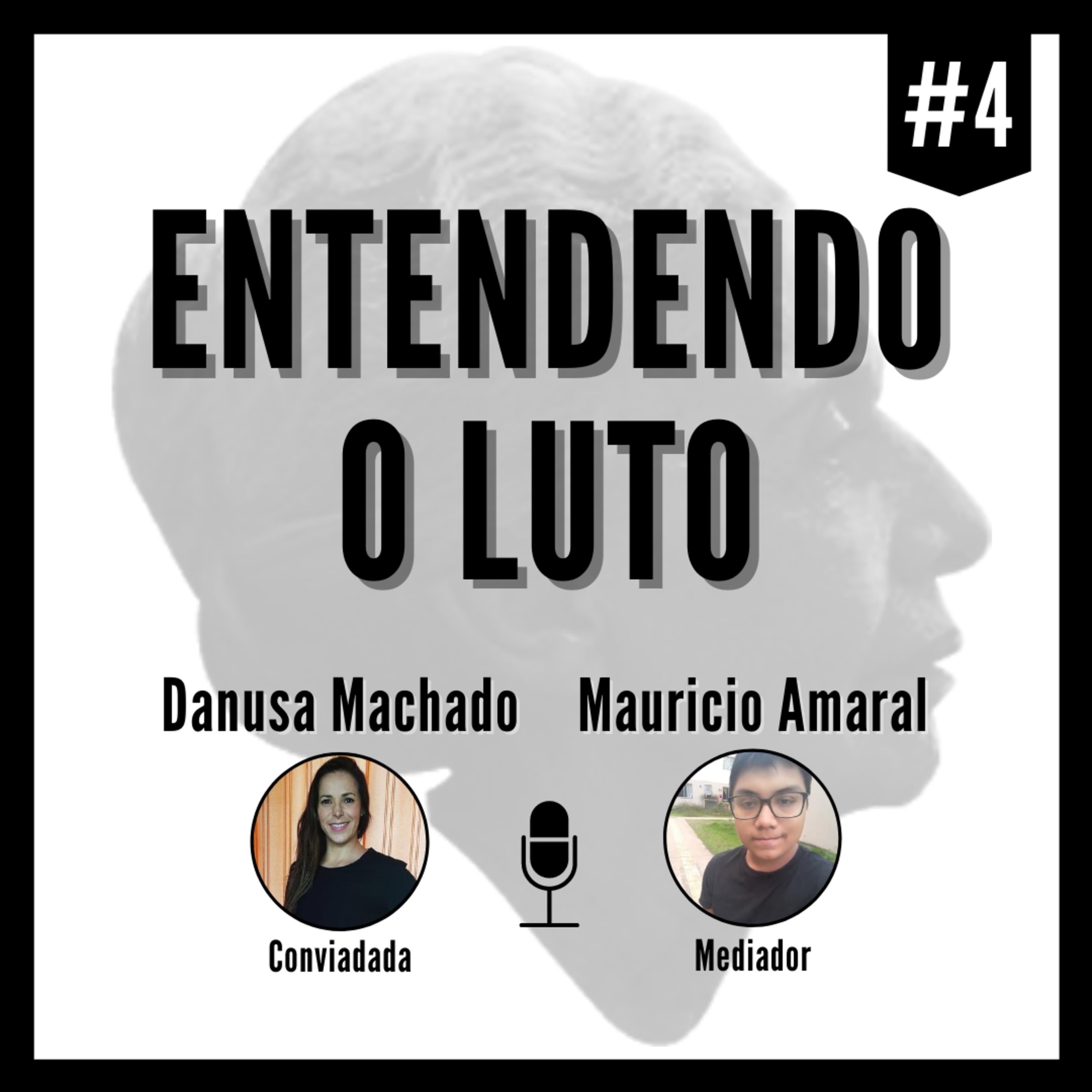 #4 - Entendendo o luto episode artwork