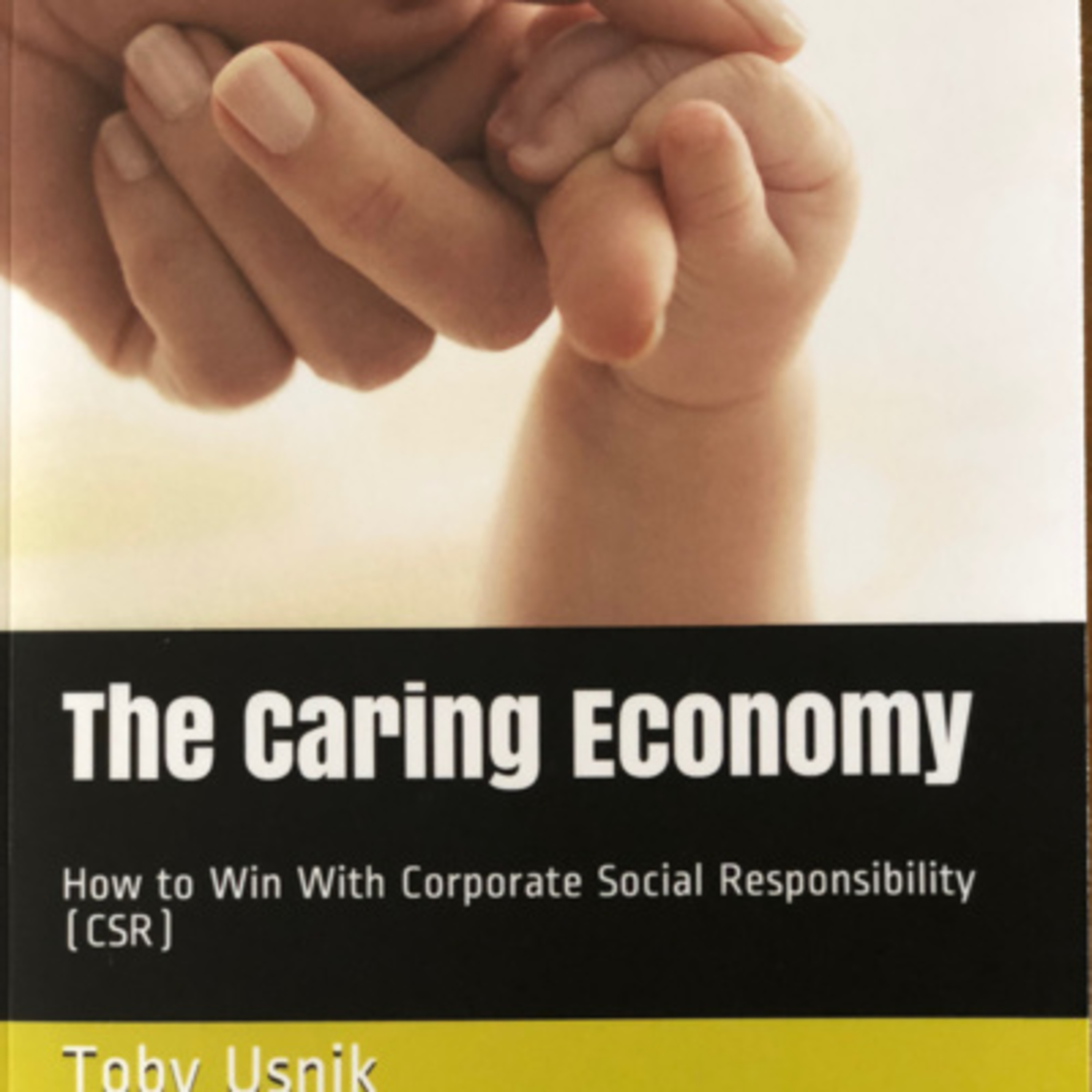 The Caring Economy with Toby Usnik