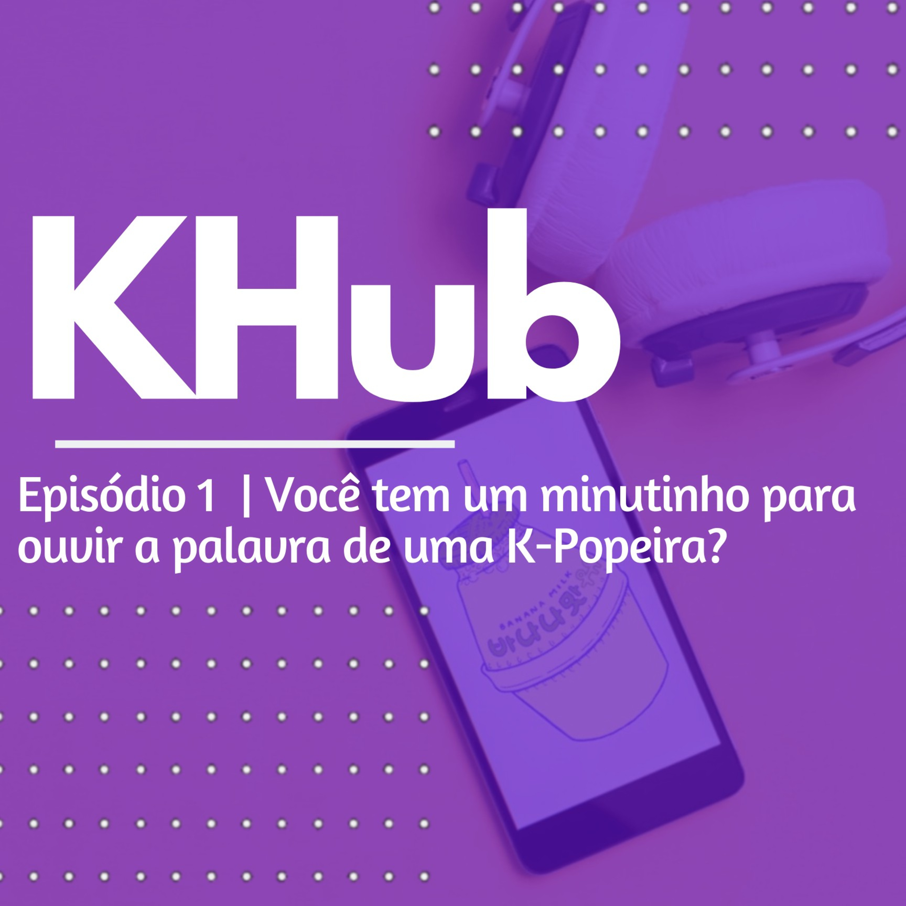 KHub Podcast