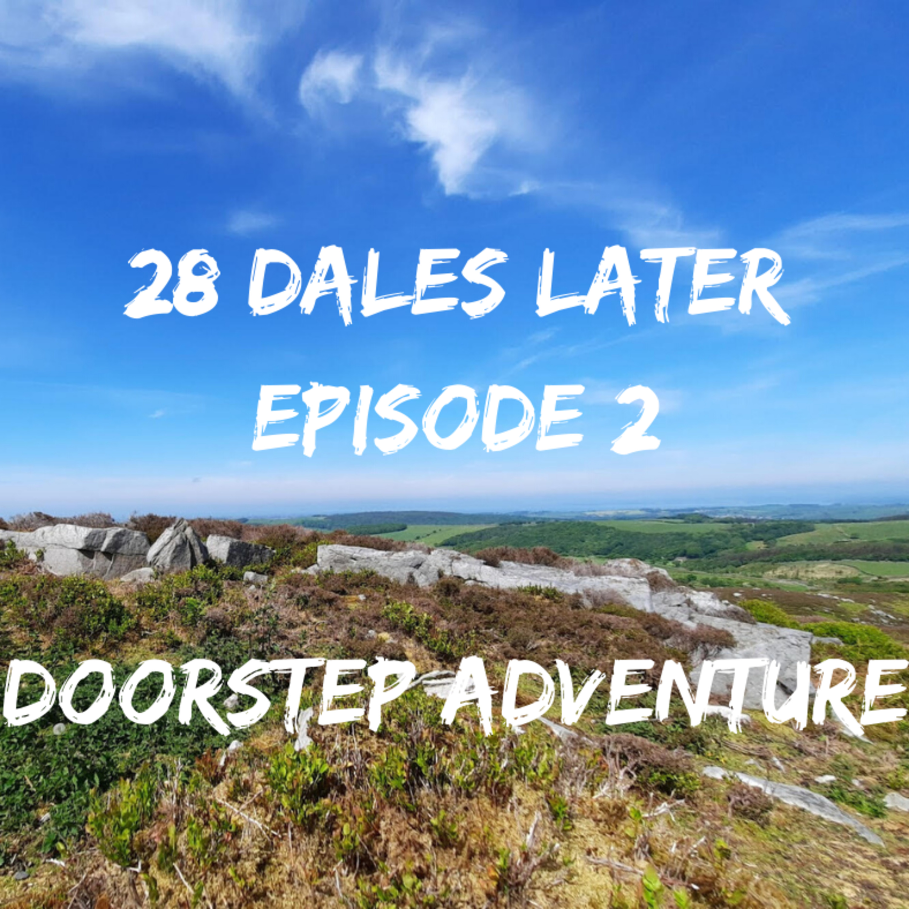 28 Dales Later
