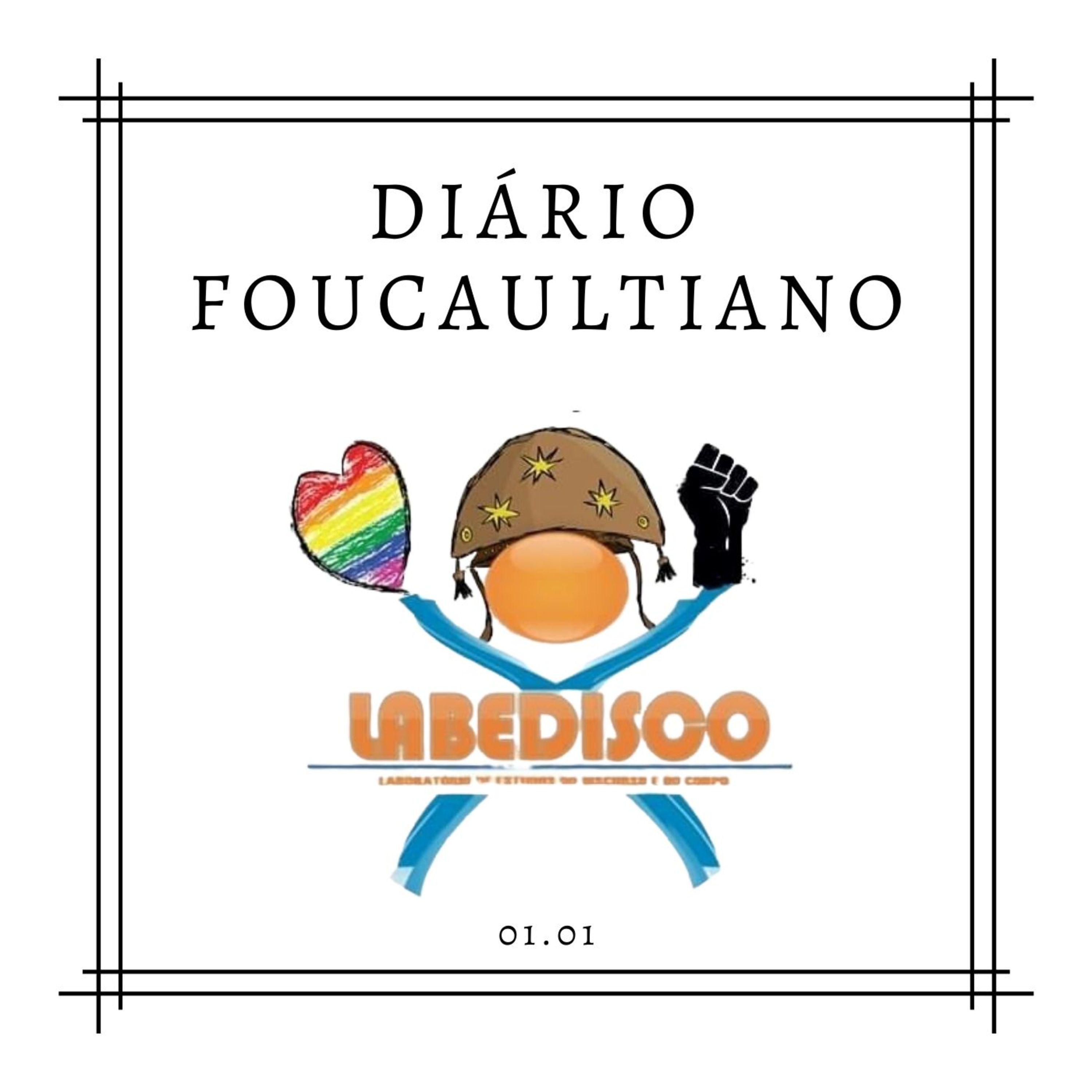 Diário Foucaultiano do Labedisco