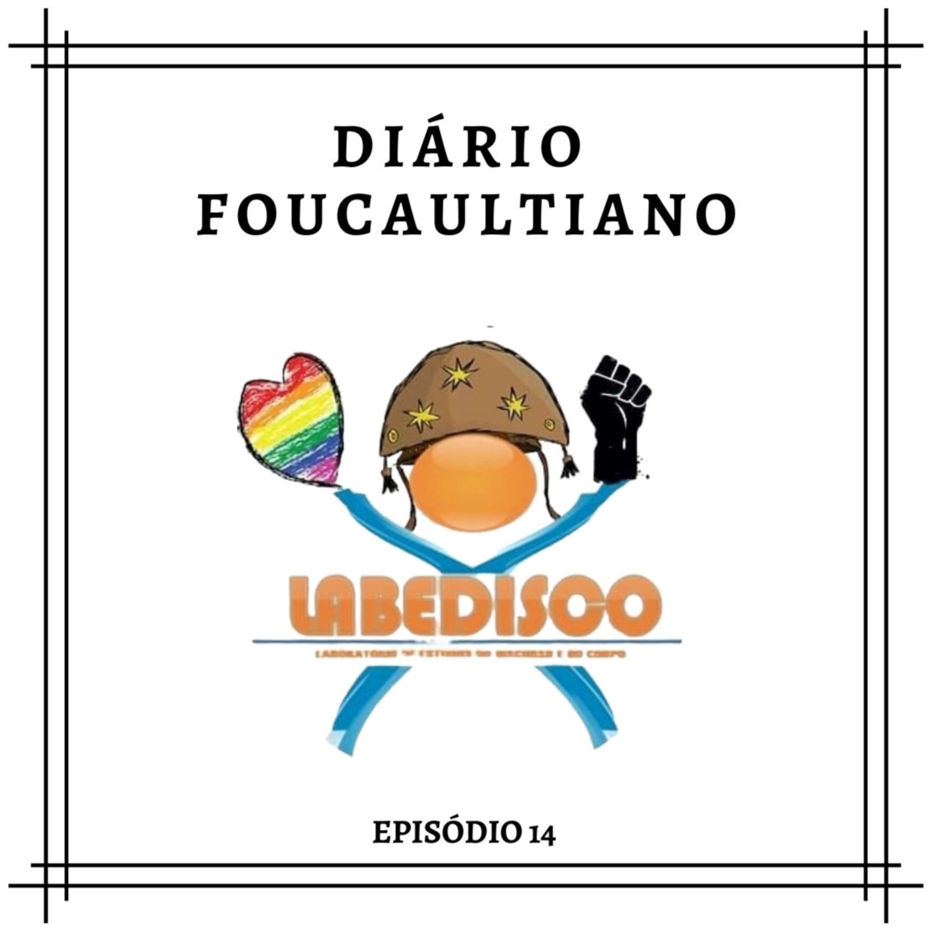 Diário Foucaultiano do Labedisco