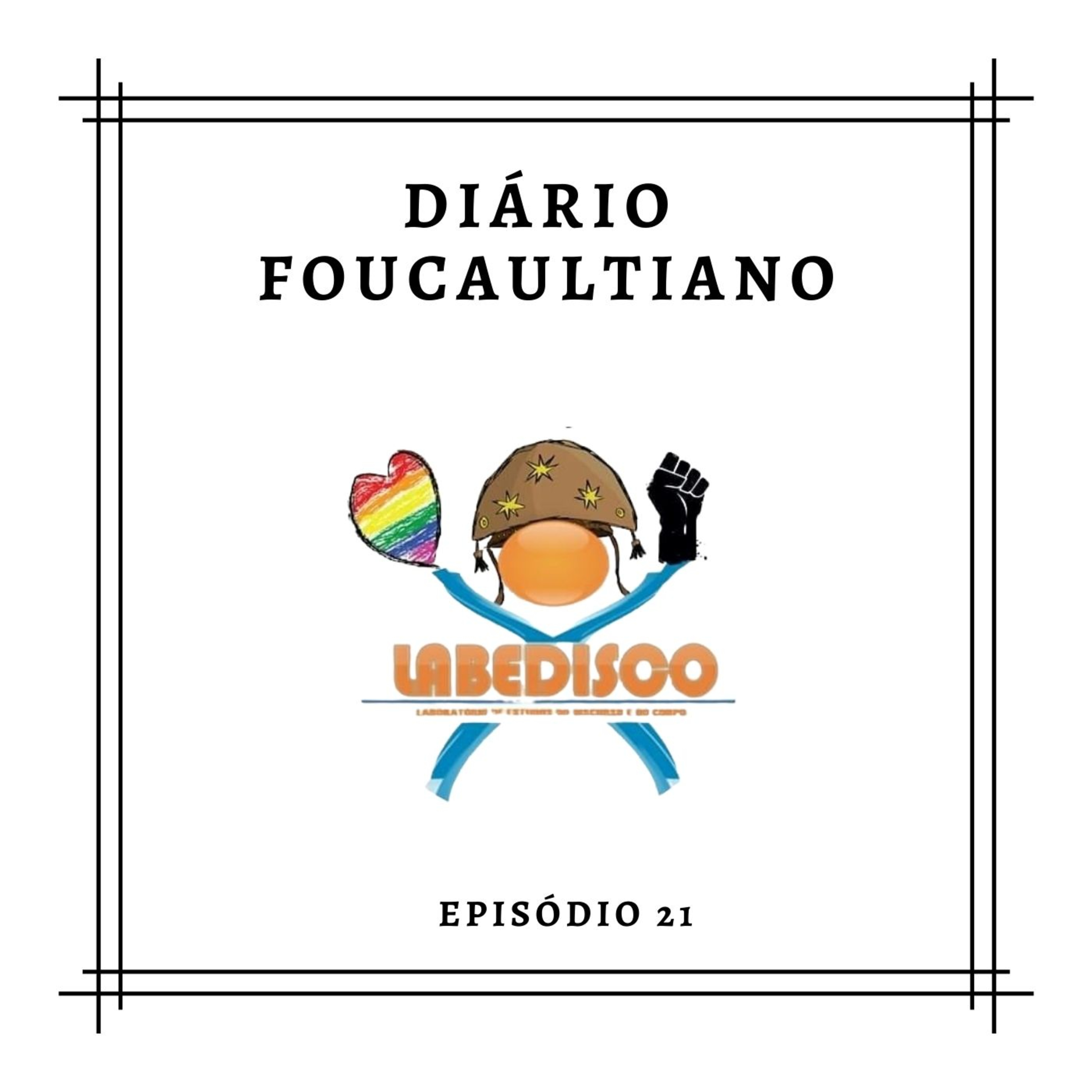 Diário Foucaultiano do Labedisco