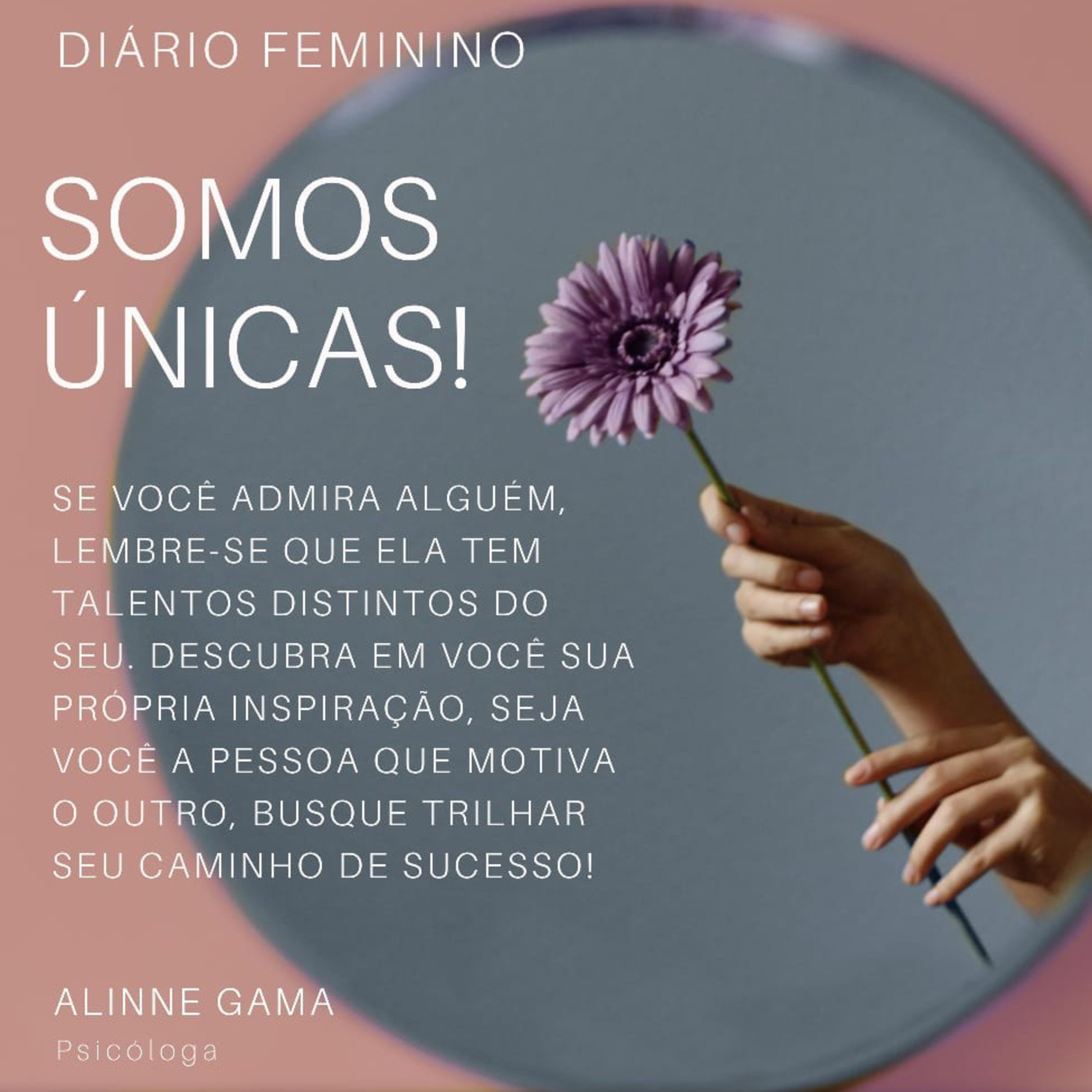Diário Feminino : Alinne Gama - Psicóloga